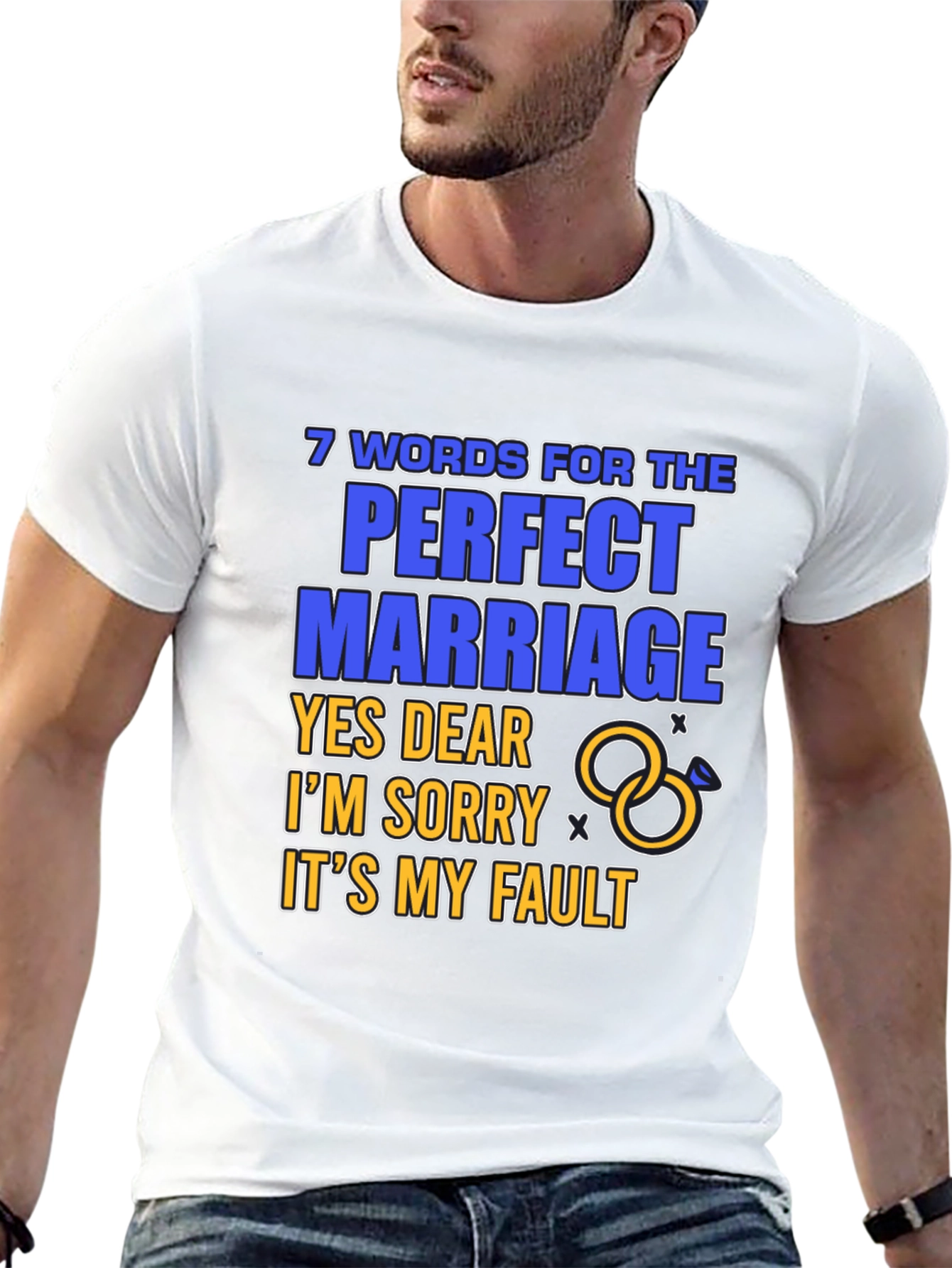 Black 7 Words for Perfect Marriage T-Shirt: Humorous Gift view 13