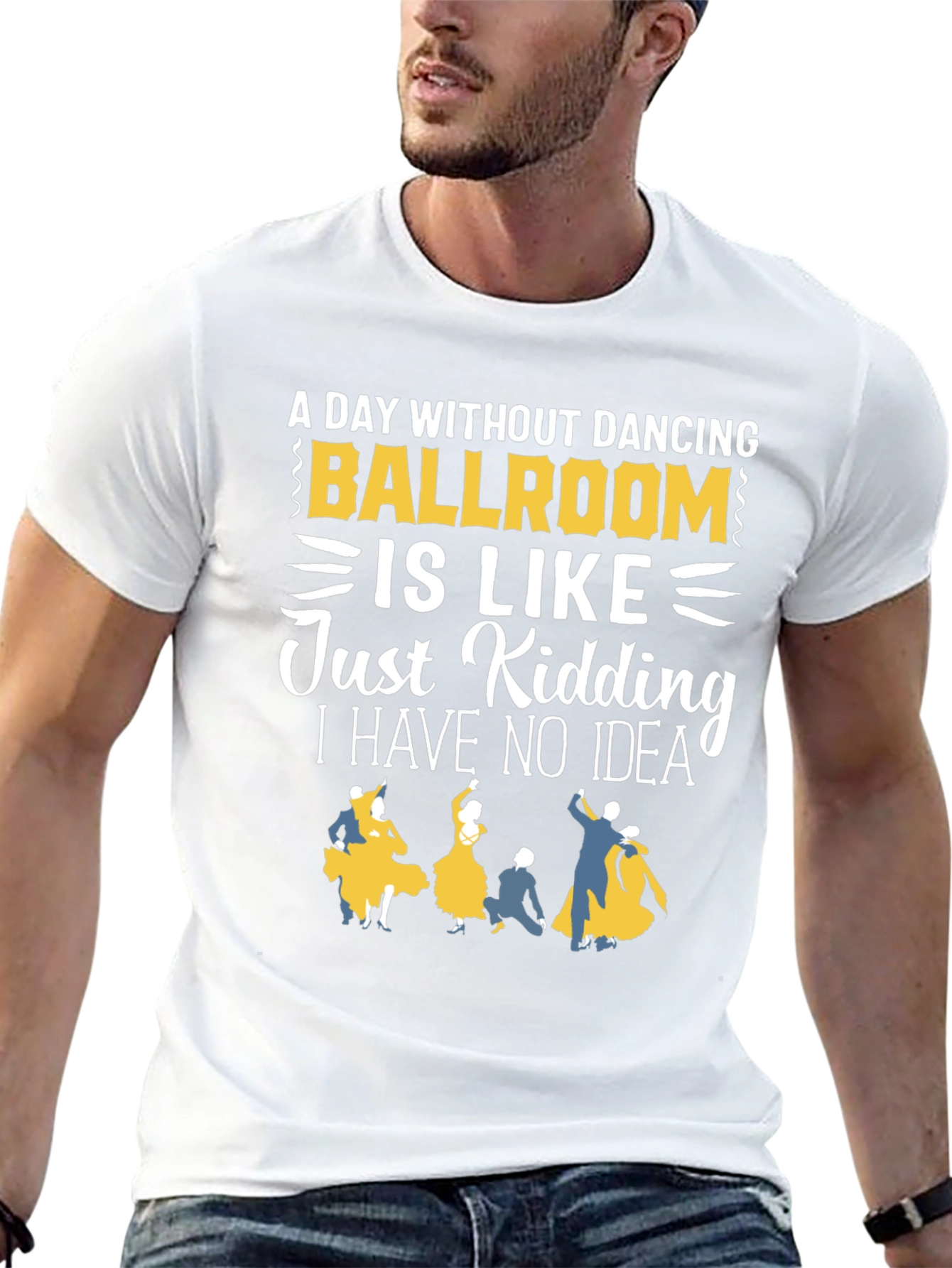 Black Ballroom Dancing T-Shirt - "A Day Without Dancing" view 13