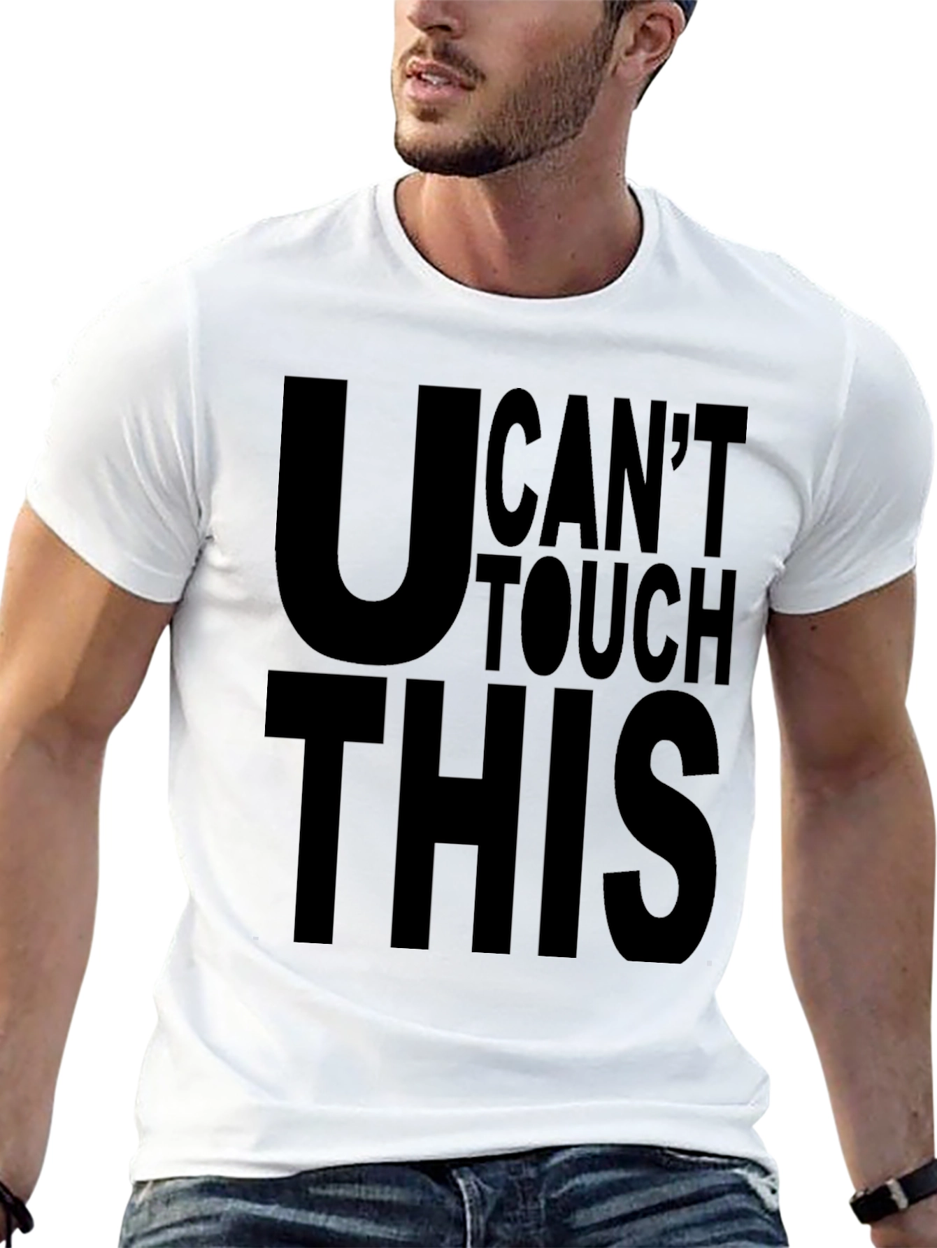 Black U Can't Touch This T-Shirt view 13