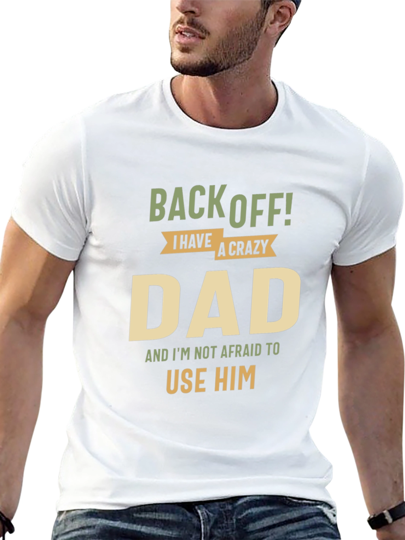 Black Back Off! I Have A Crazy Dad Black T-Shirt view 13