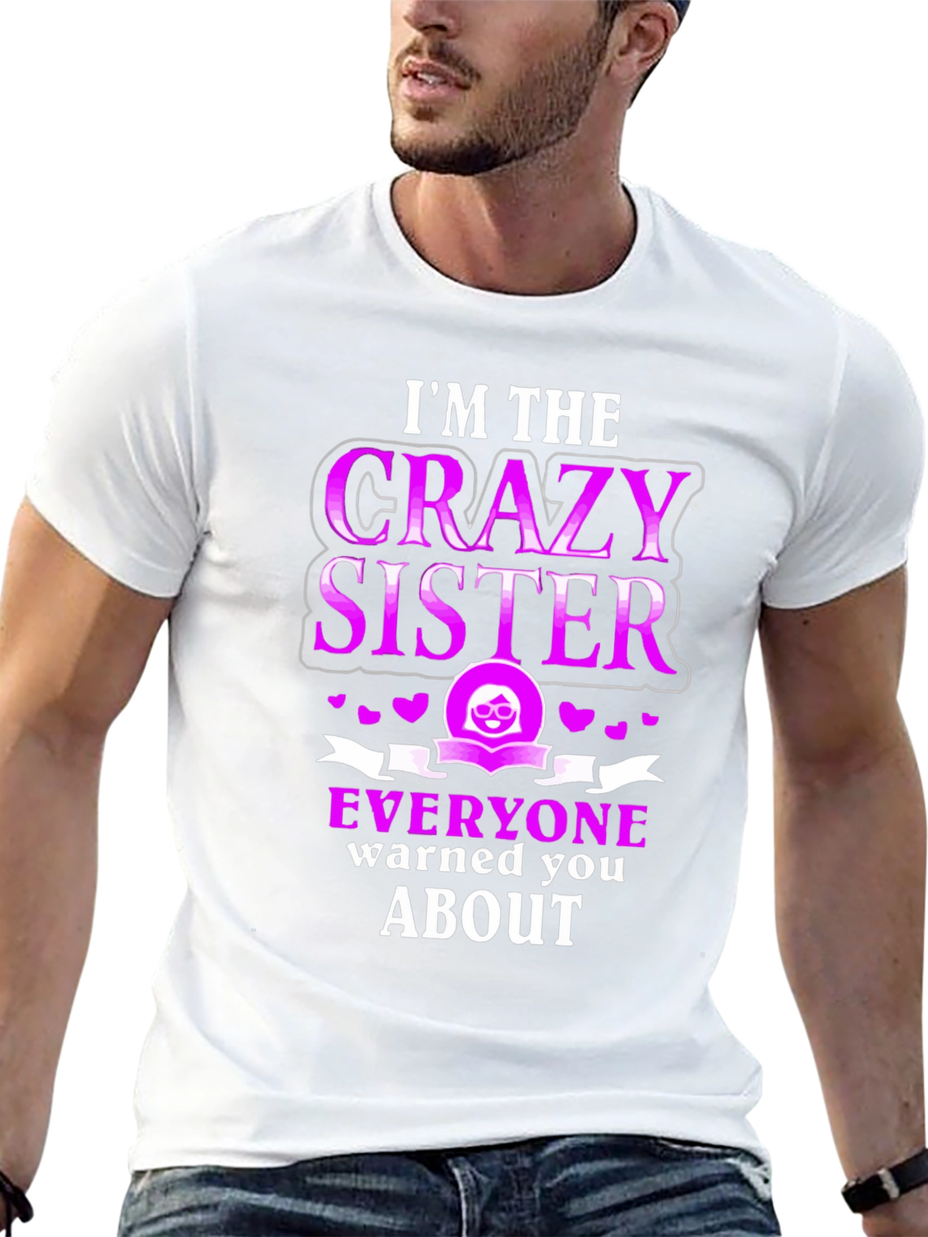 Black Crazy Sister T-Shirt - Funny Sibling Tee view 13