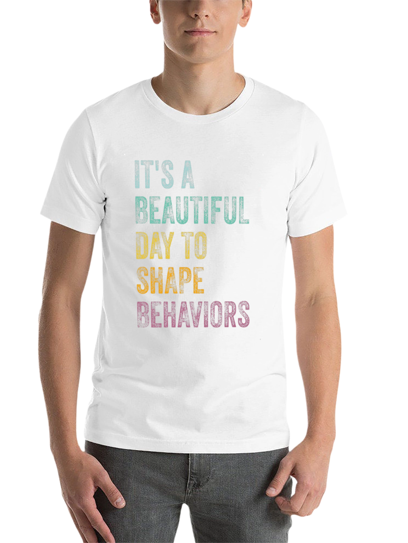 Black It's A Beautiful Day To Shape Behaviors T-Shirt view 14