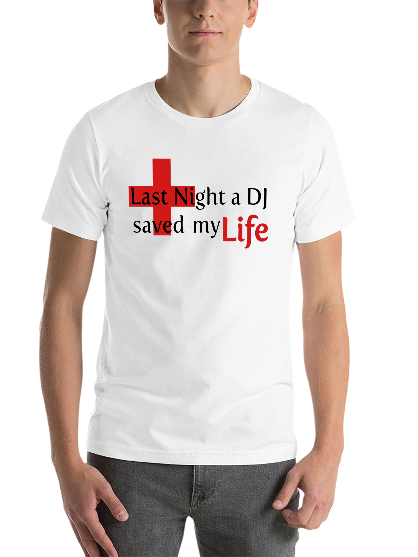 Black Last Night a DJ Saved My Life T-Shirt view 14