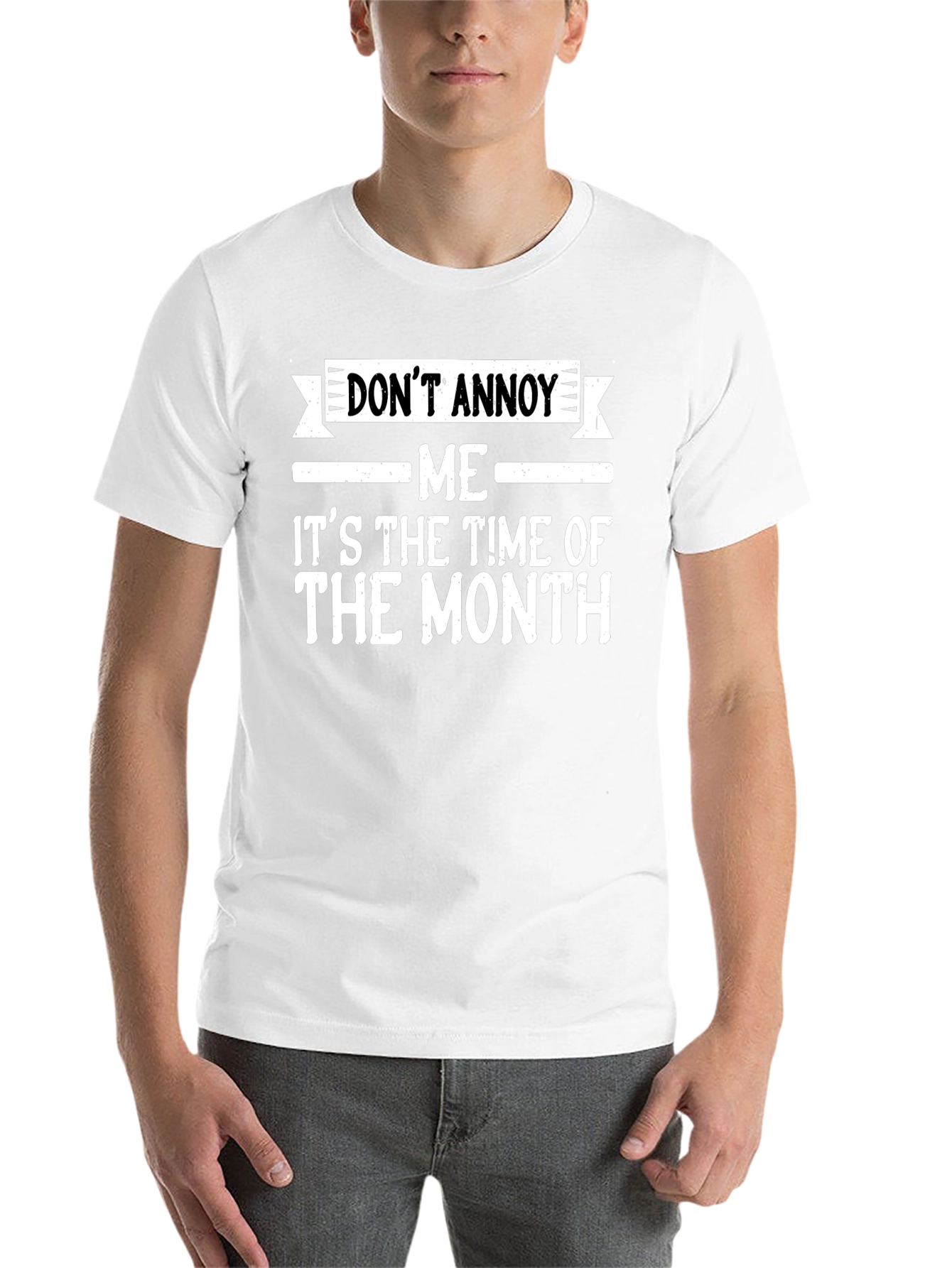 Black Don't Annoy Me Funny T-Shirt view 14