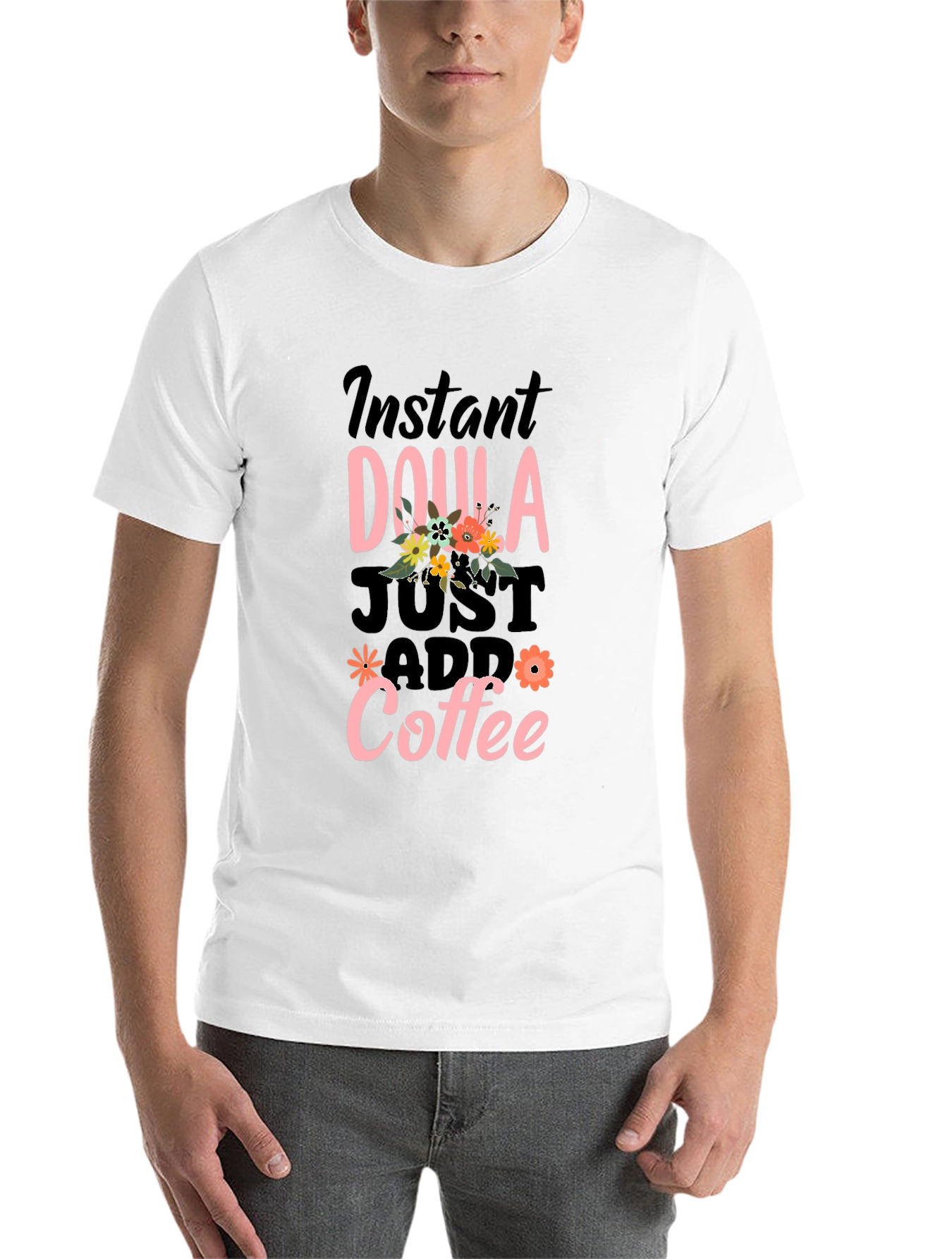 Black Instant Doula Just Add Coffee Funny T-Shirt view 14