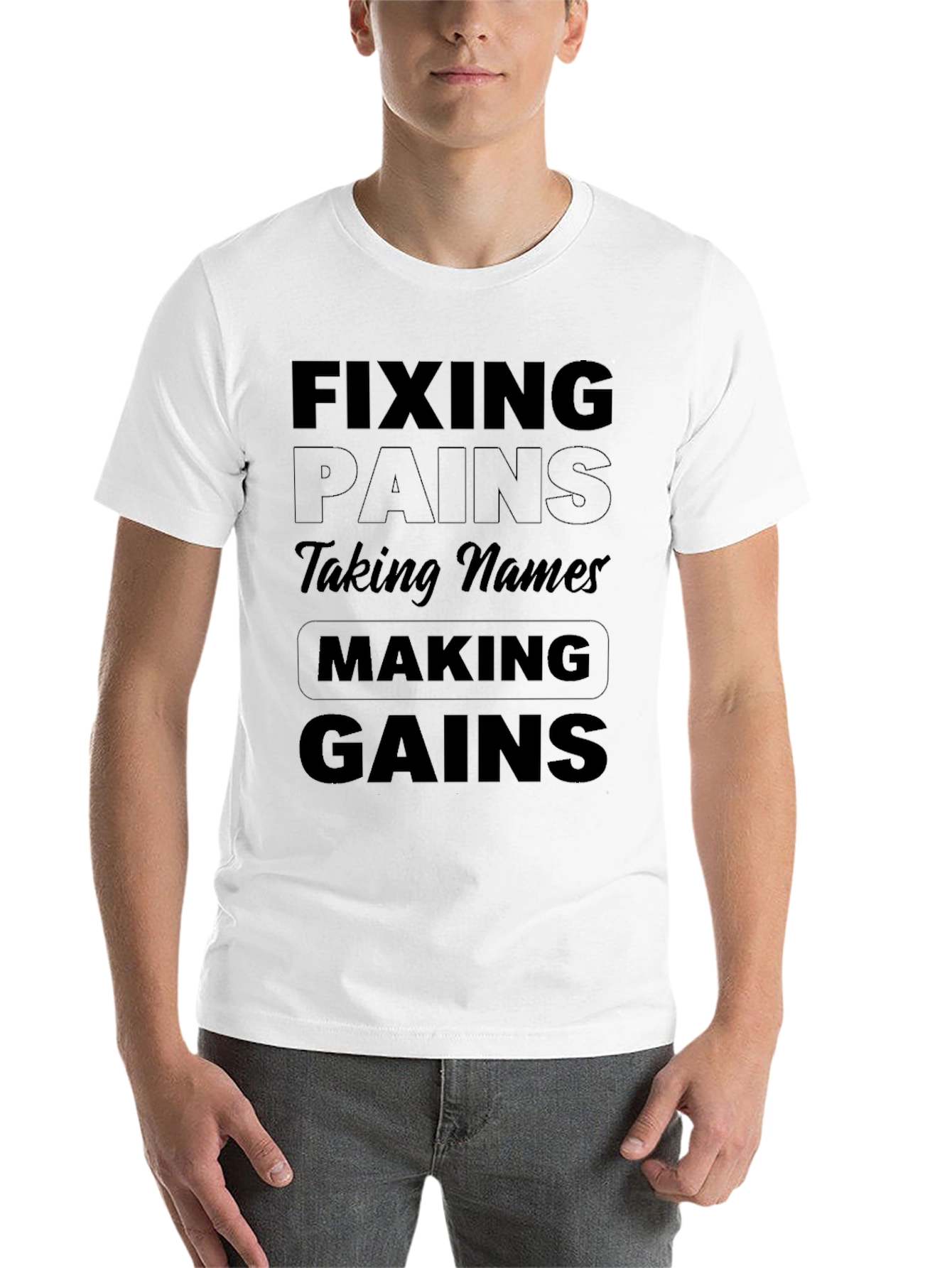 Black Fixing Pains, Taking Names, Making Gains T-Shirt view 14