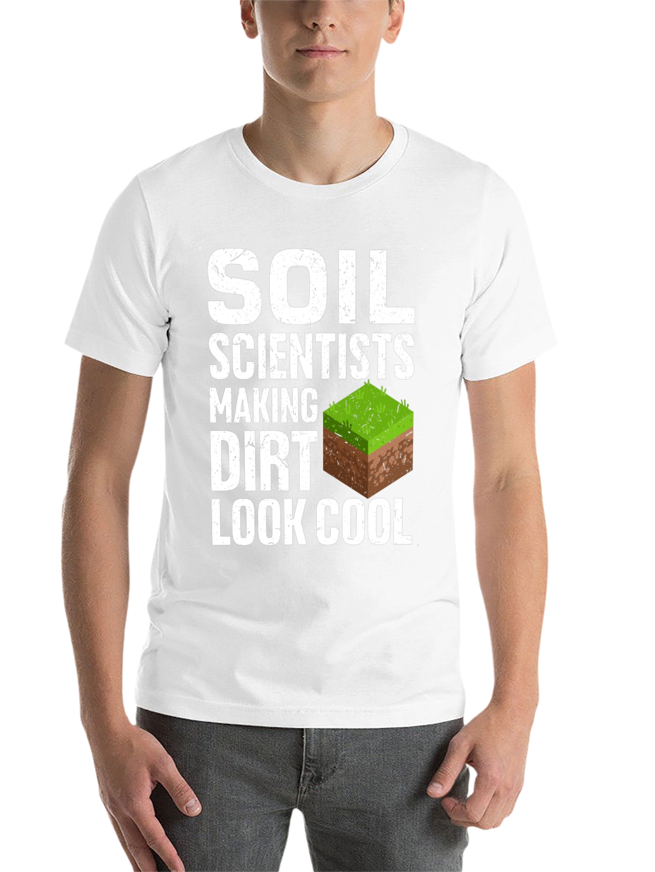 Black Soil Scientists Making Dirt Look Cool T-Shirt view 14