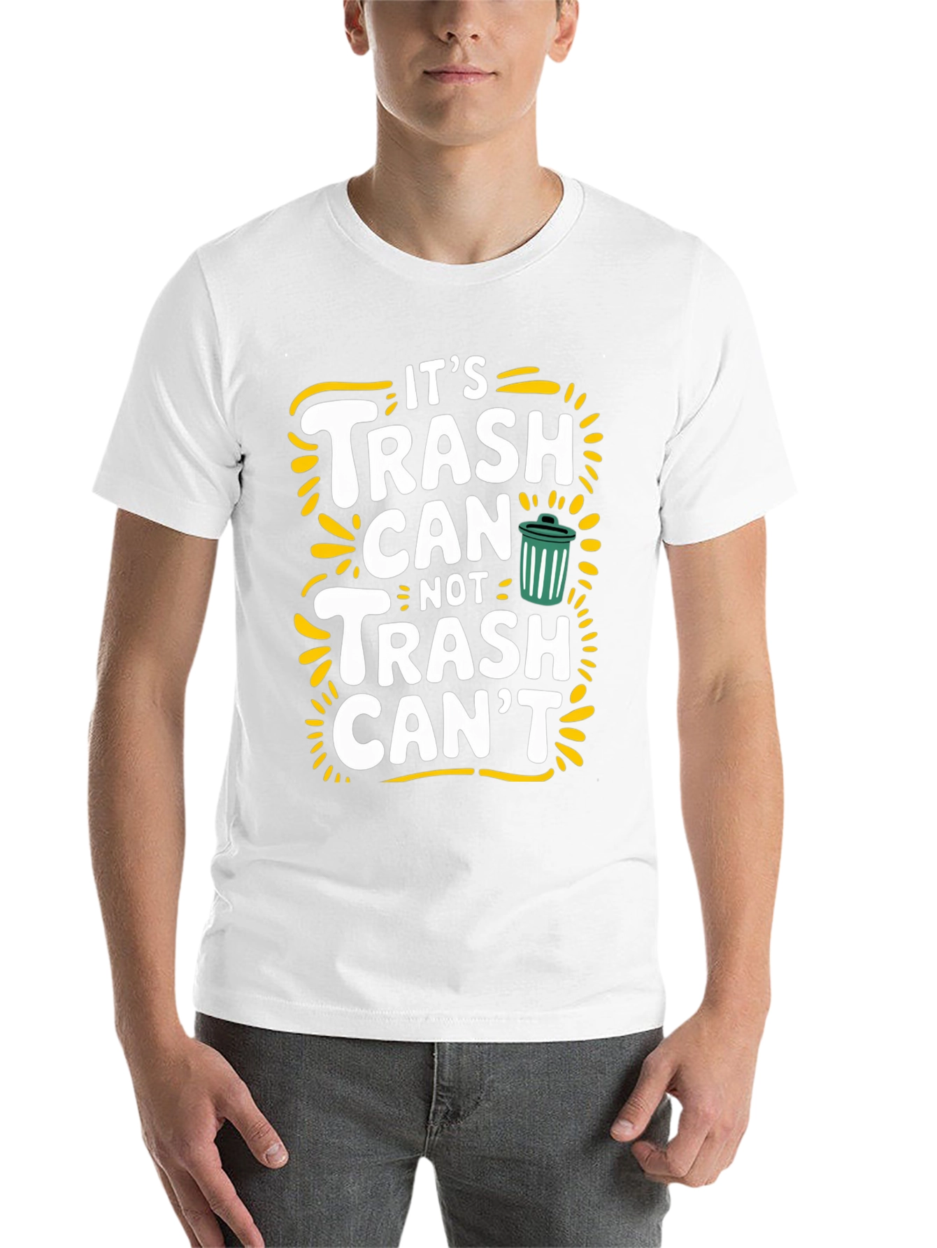 Black It's Trash Can Not Trash Can't Funny Graphic Tee view 14