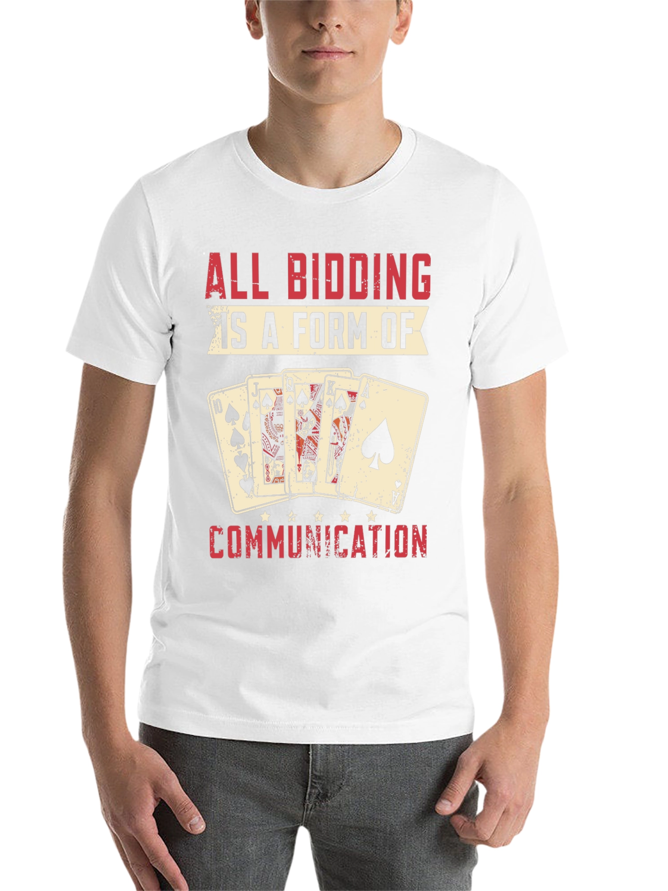 Black All Bidding is a Form of Communication Poker T-Shirt view 14