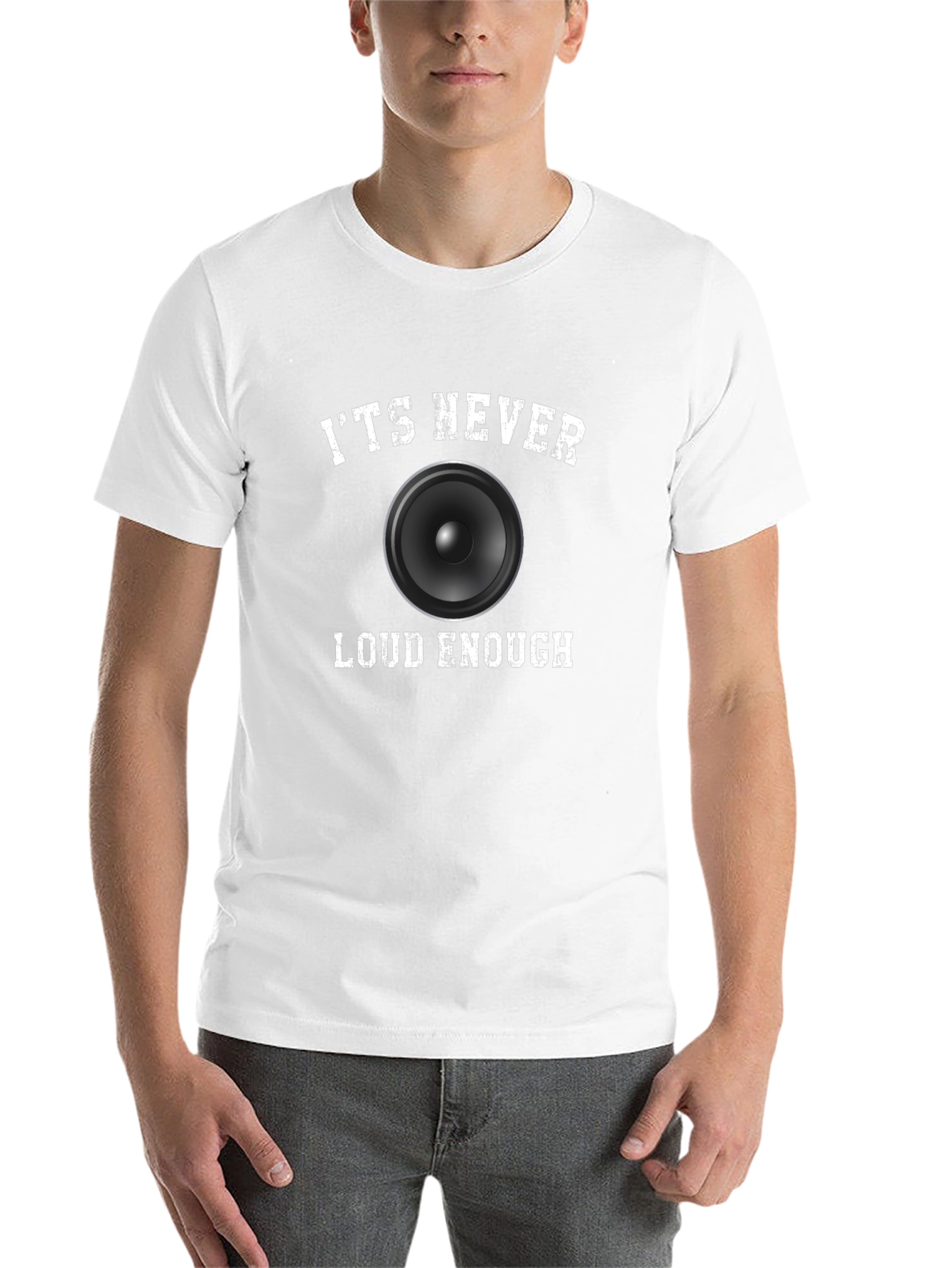 It's Never Loud Enough T-Shirt - 14