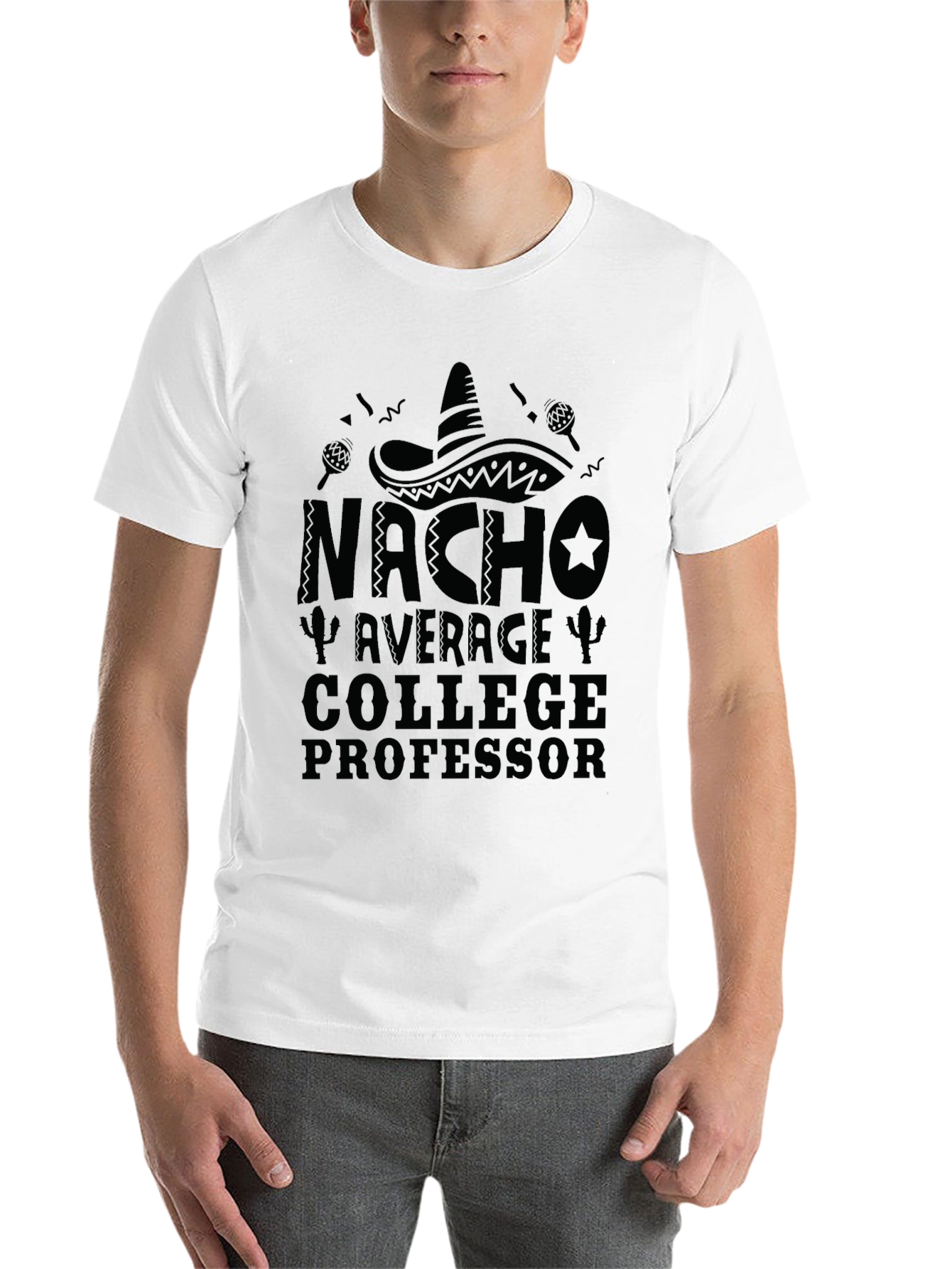 Nacho Average College Professor T-Shirt - 14
