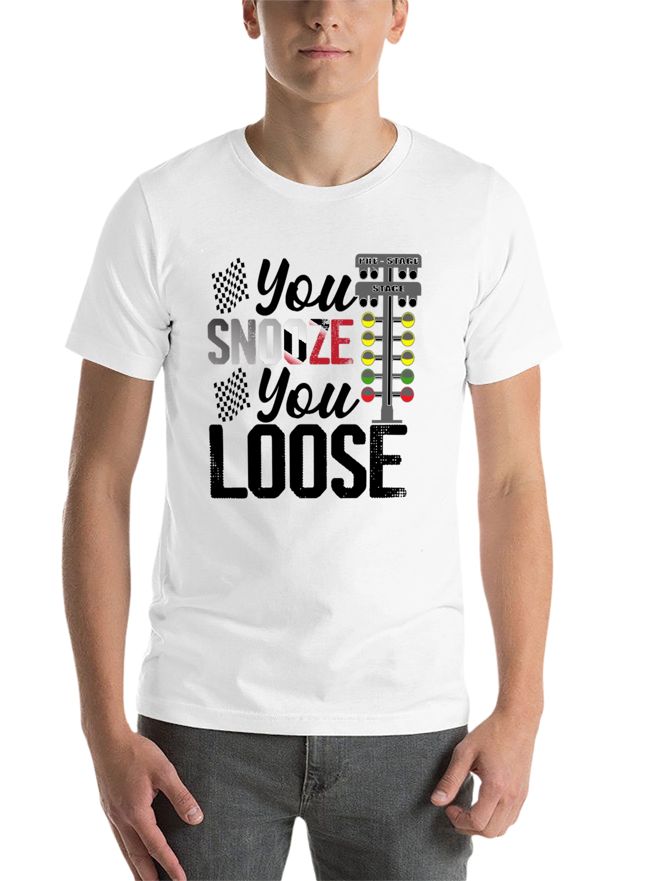 Black You Snooze You Loose Funny Drag Racing T-Shirt view 14