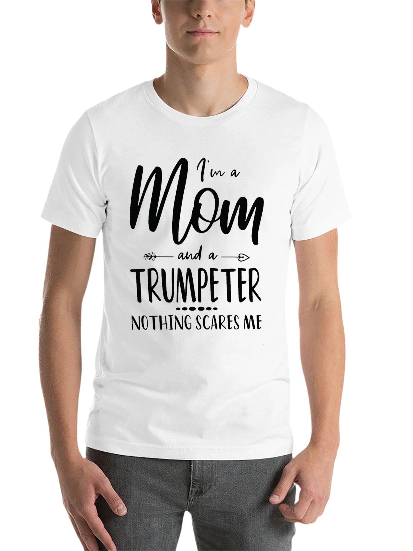 Mom Trumpeter T-Shirt - Nothing Scares Me - 14