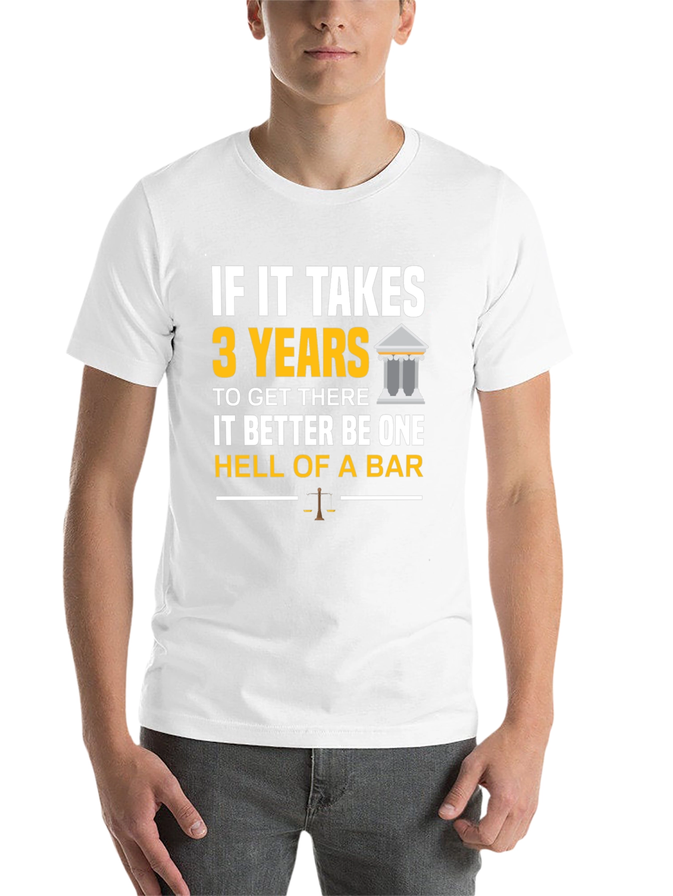 Black Law School T-Shirt: If It Takes 3 Years - Hell of a Bar! view 14