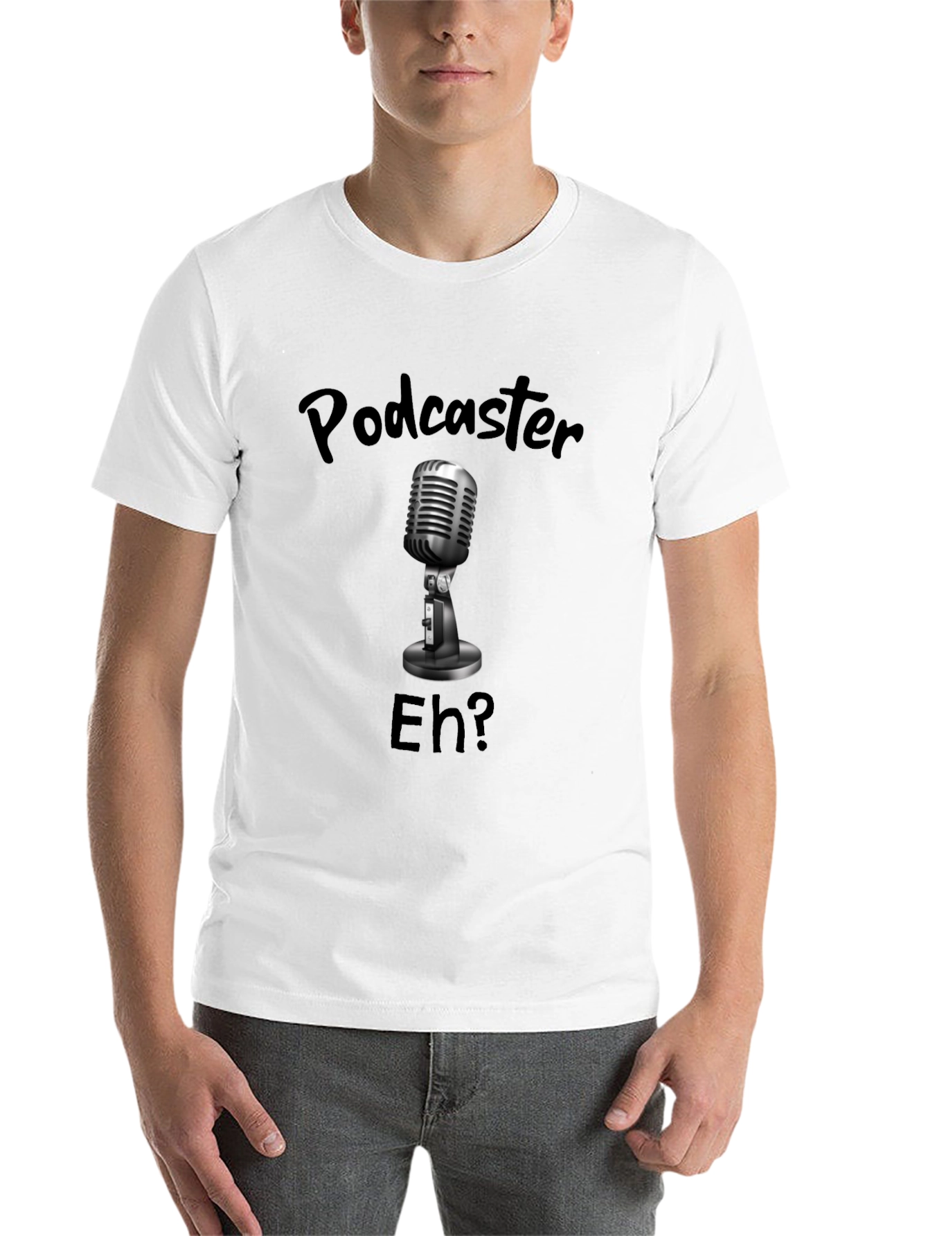 Black Podcaster Eh? T-Shirt - Microphone Design view 14