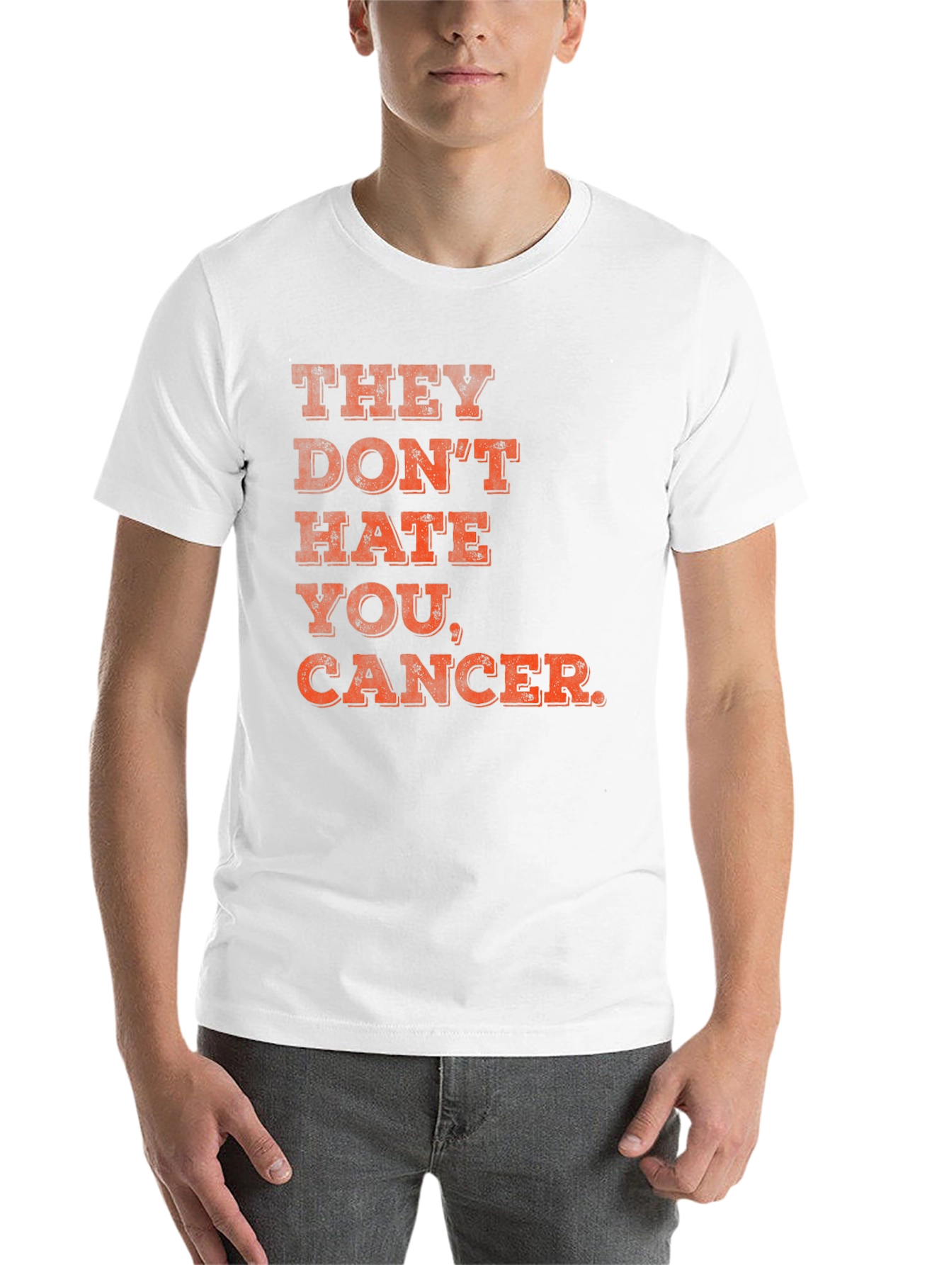 They Don't Hate You, Cancer T-Shirt - 14