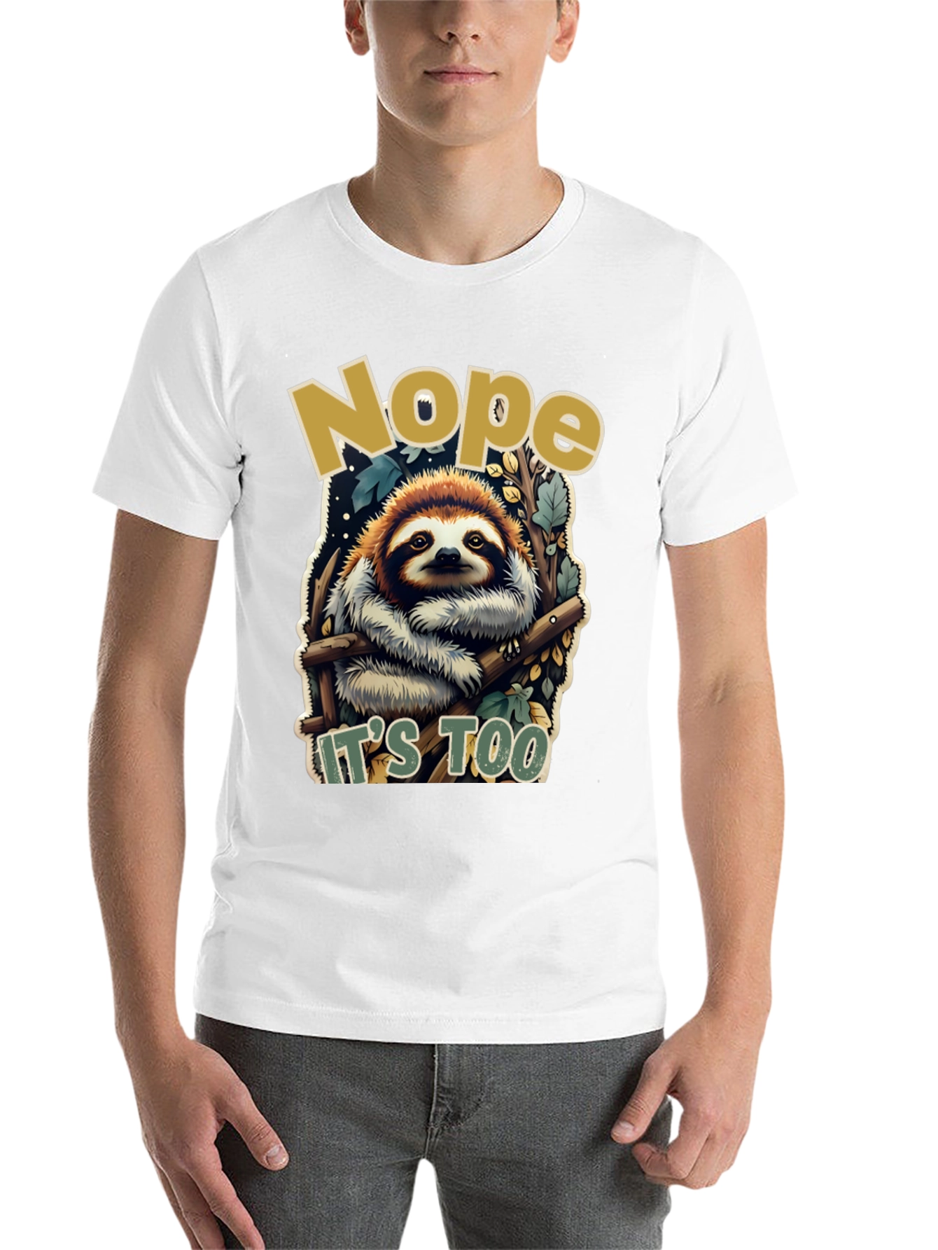 Black Nope Sloth Tee - "It's Too" Funny Graphic T-Shirt view 14
