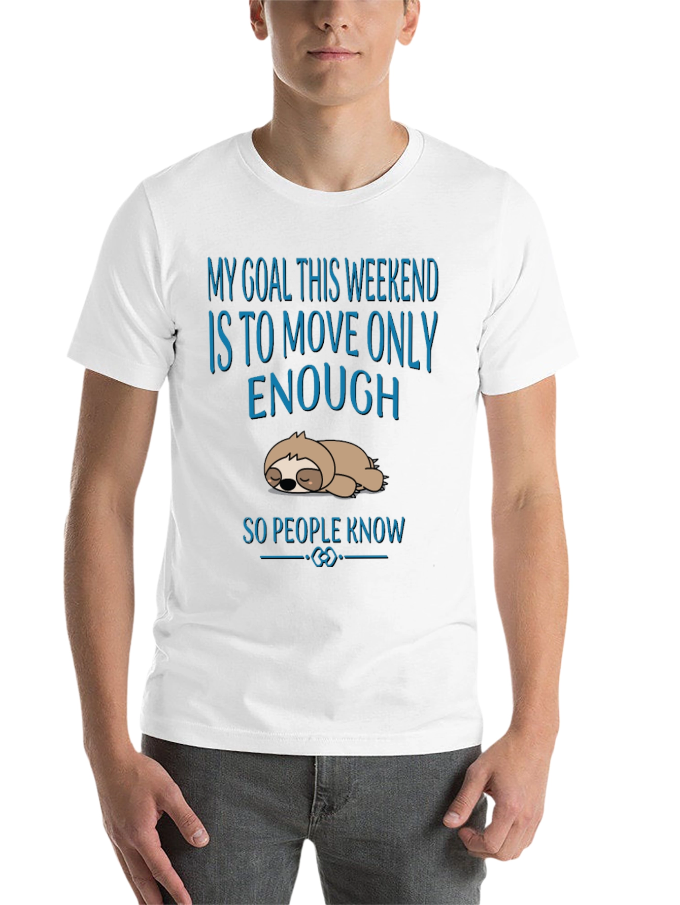 Black Weekend Sloth T-Shirt: My Goal Is To Move Only Enough view 14