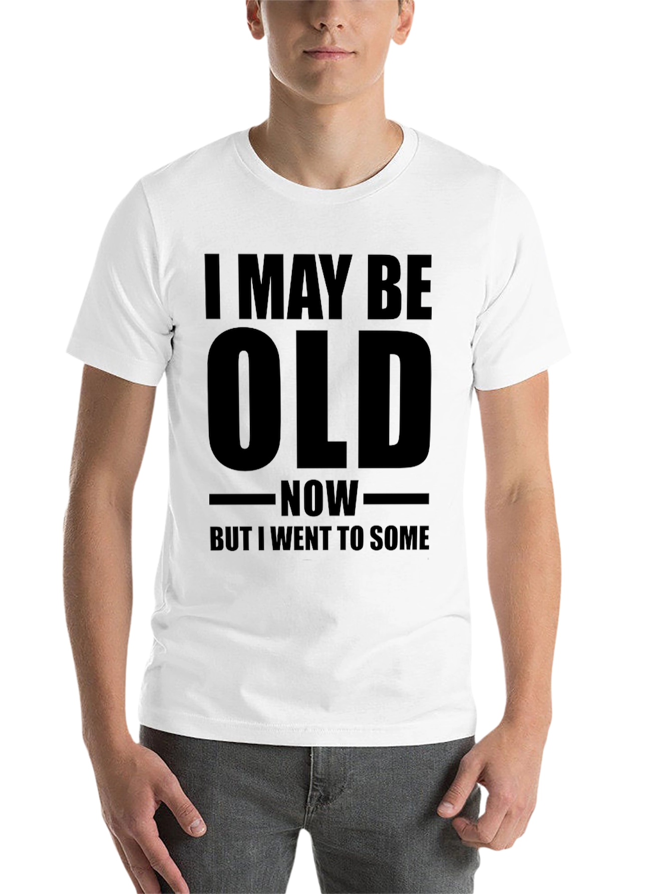 Black Funny Old Age T-Shirt - "I May Be Old" view 14