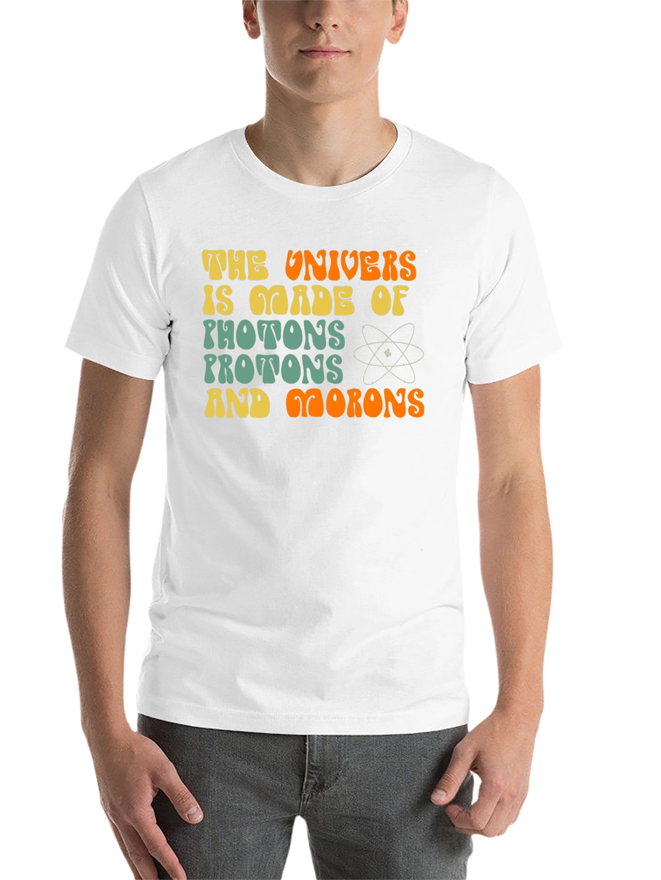 Black The Universe is Made of Photons and Morons Funny Science T-Shirt view 14