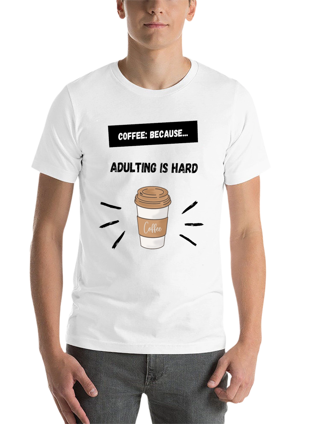 Black Coffee: Because Adulting Is Hard T-Shirt view 14