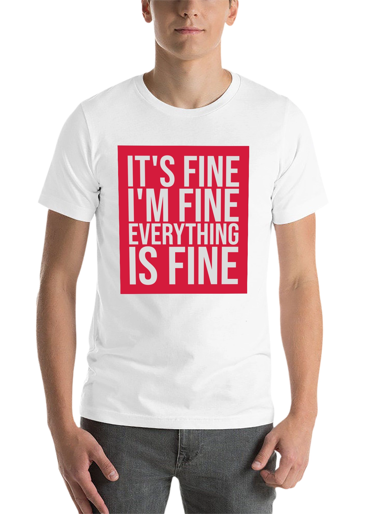 Black It's Fine I'm Fine Everything is Fine T-Shirt view 14
