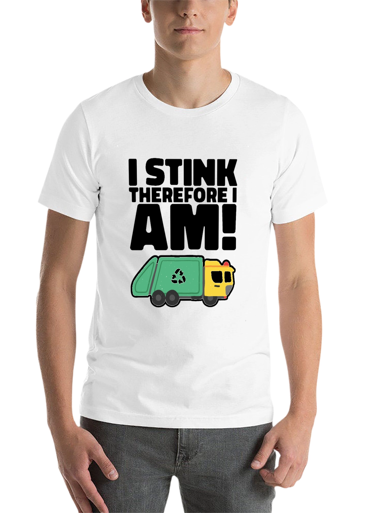 Black I Stink Therefore I Am T-Shirt - Garbage Truck Humor Tee view 14