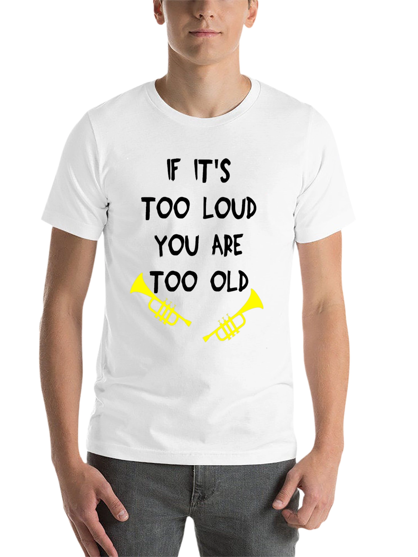 Black Funny "Too Loud Too Old" Trumpet T-Shirt view 14