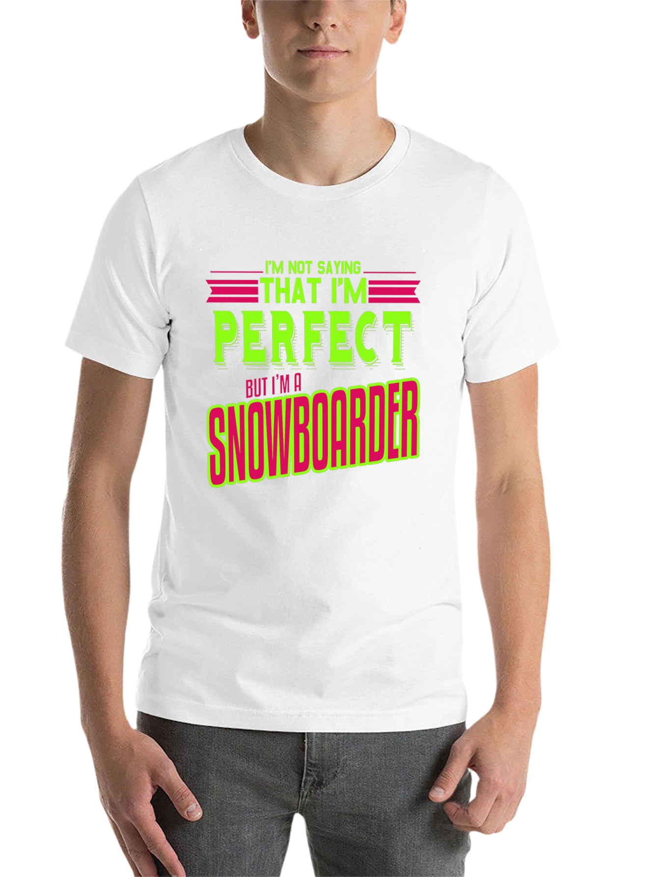 Black Funny Snowboarder T-Shirt - "I'm Not Saying I'm Perfect" view 14