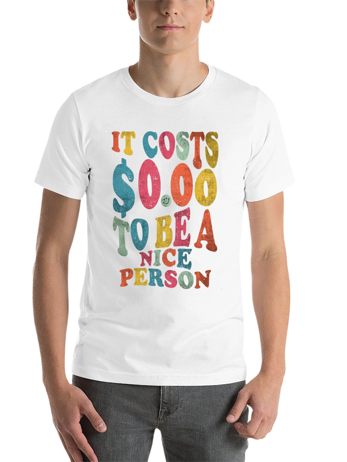 Black It Costs $0.00 to Be a Nice Person T-Shirt view 14