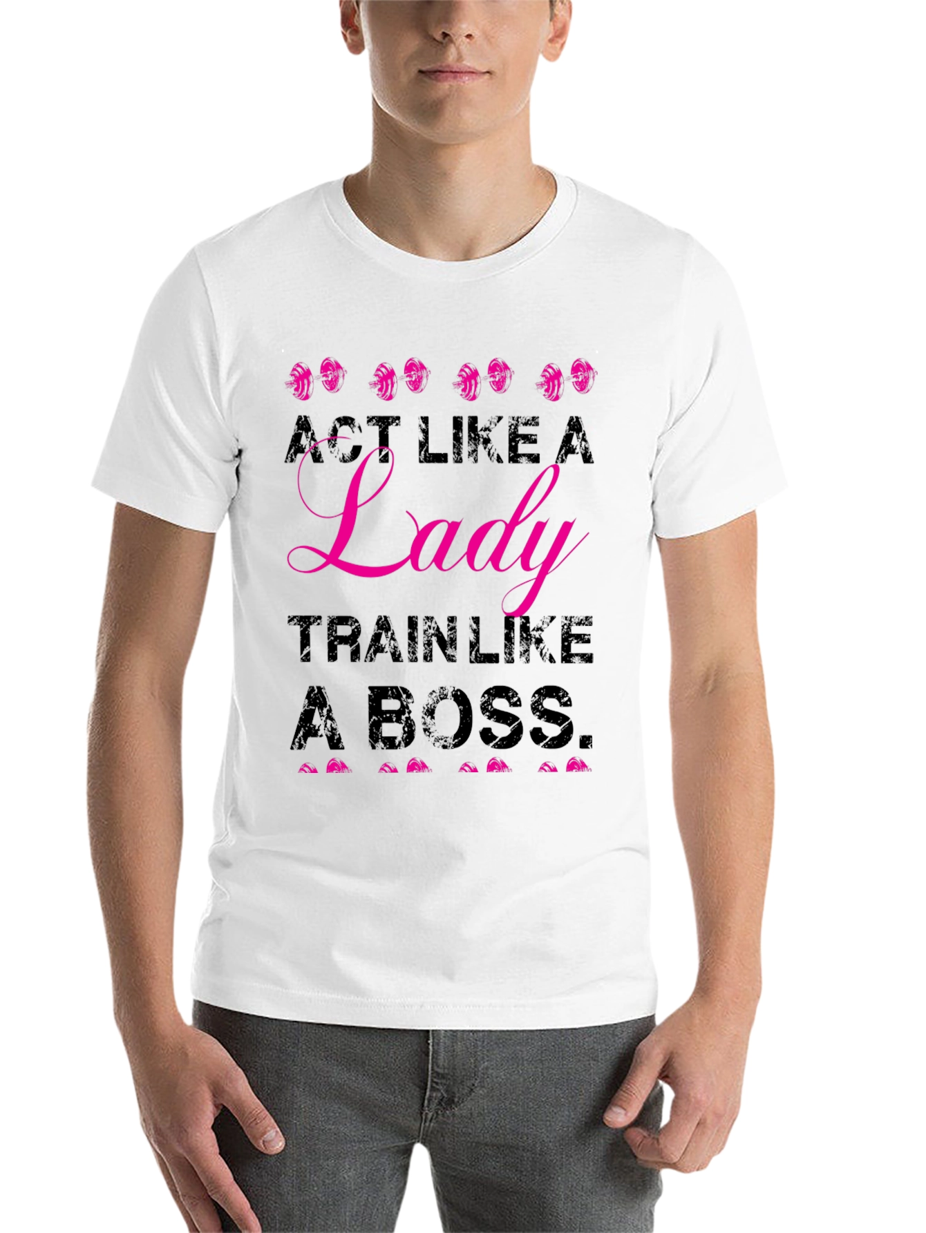 Act Like A Lady, Train Like A Boss T-Shirt - 14
