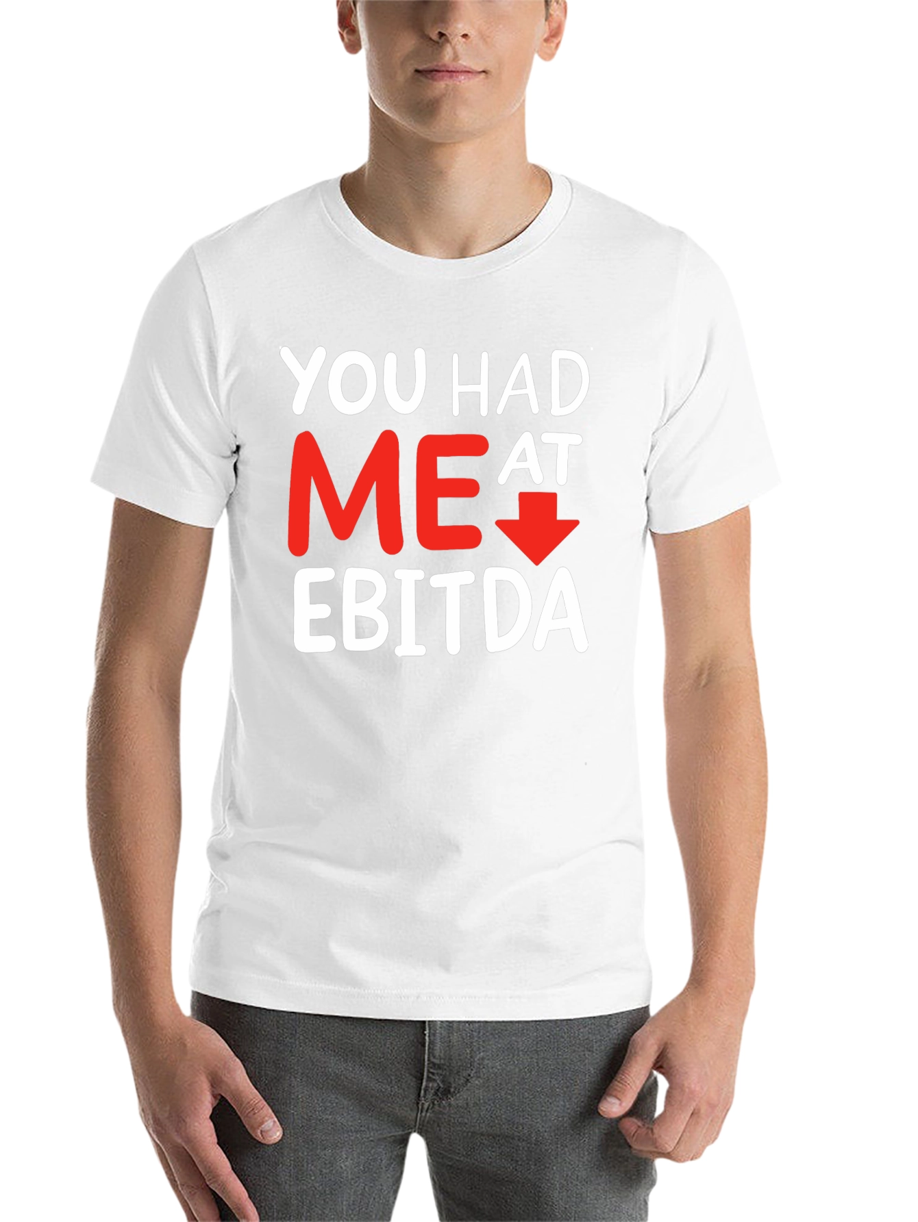 Black Funny Finance T-Shirt: You Had Me At EBITDA view 14