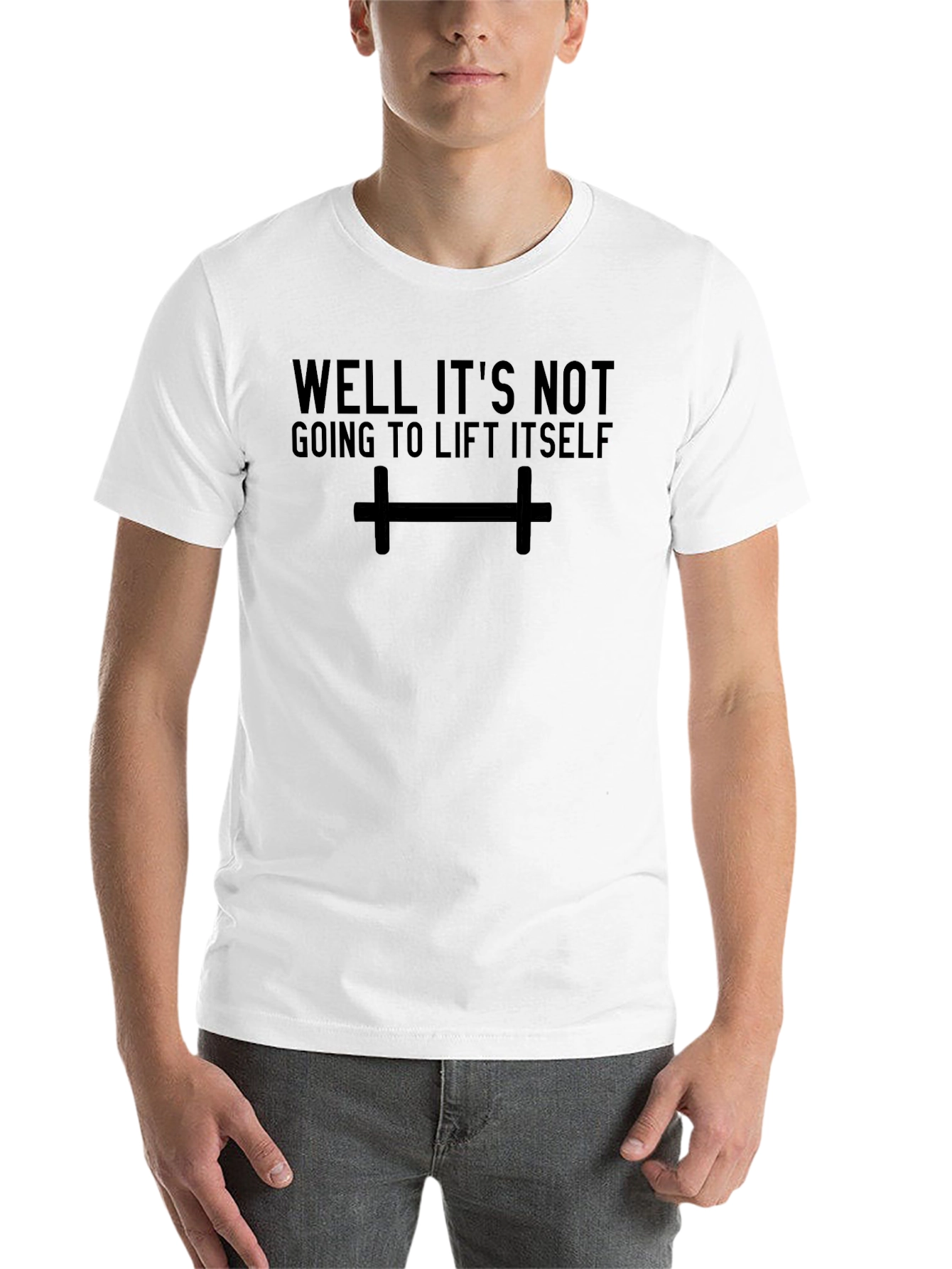 Black Workout Motivation T-Shirt - Well It's Not Going to Lift Itself view 14