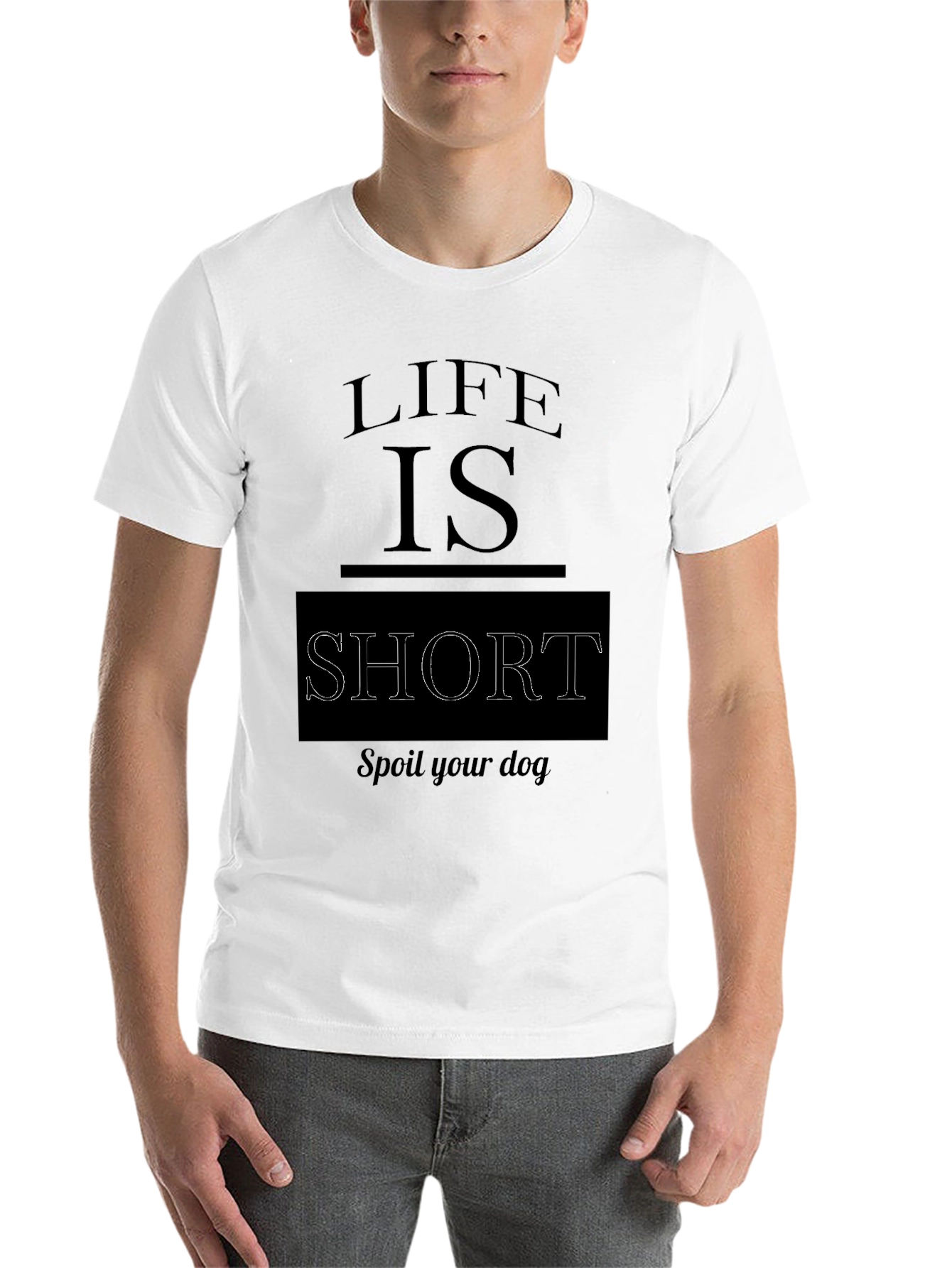 Black Life is Short, Spoil Your Dog Black T-Shirt view 14