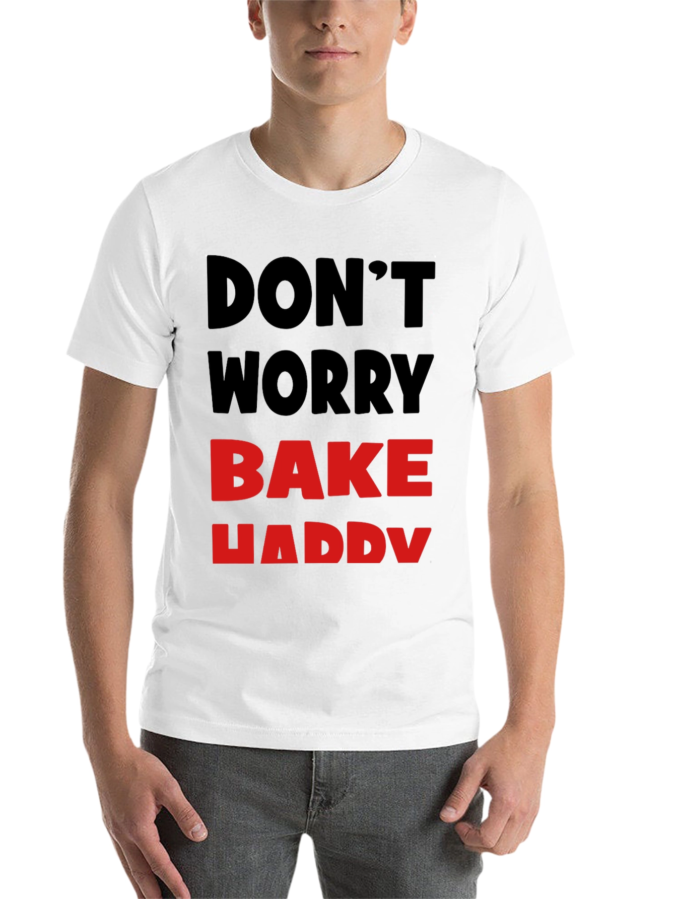 Black Don't Worry Bake Happy T-Shirt view 14