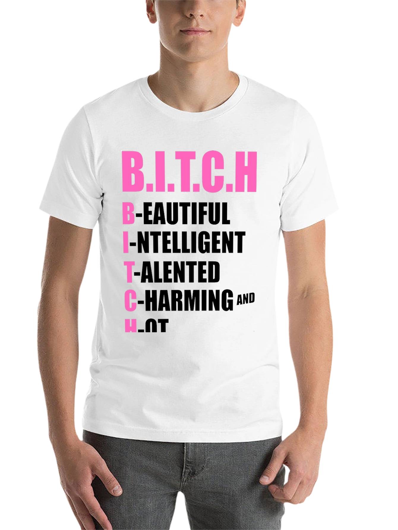 Black B.I.T.C.H Acronym T-Shirt, Funny Slogan Tee view 14