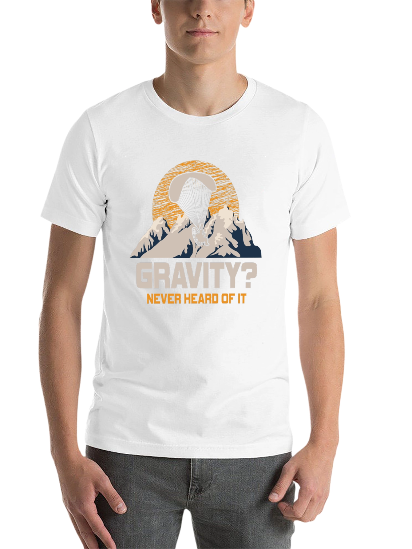 Black Gravity? Never Heard Of It Paragliding T-Shirt view 14