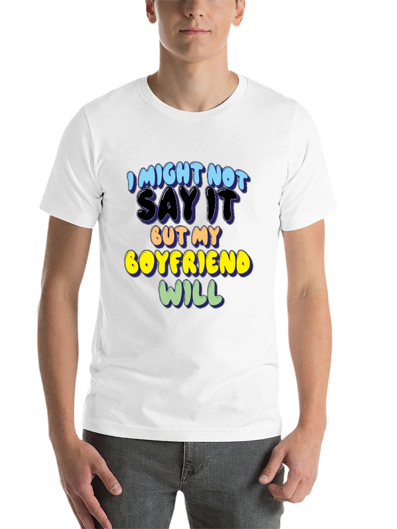 Black Funny Boyfriend T-Shirt - "I Might Not Say It" view 14