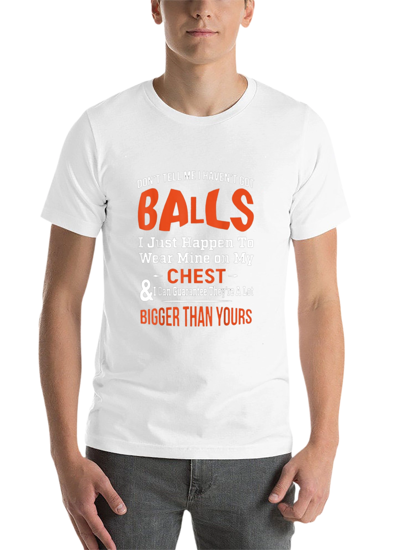 Black Funny Graphic Tee: Don't Tell Me I Haven't Got Balls T-Shirt view 14