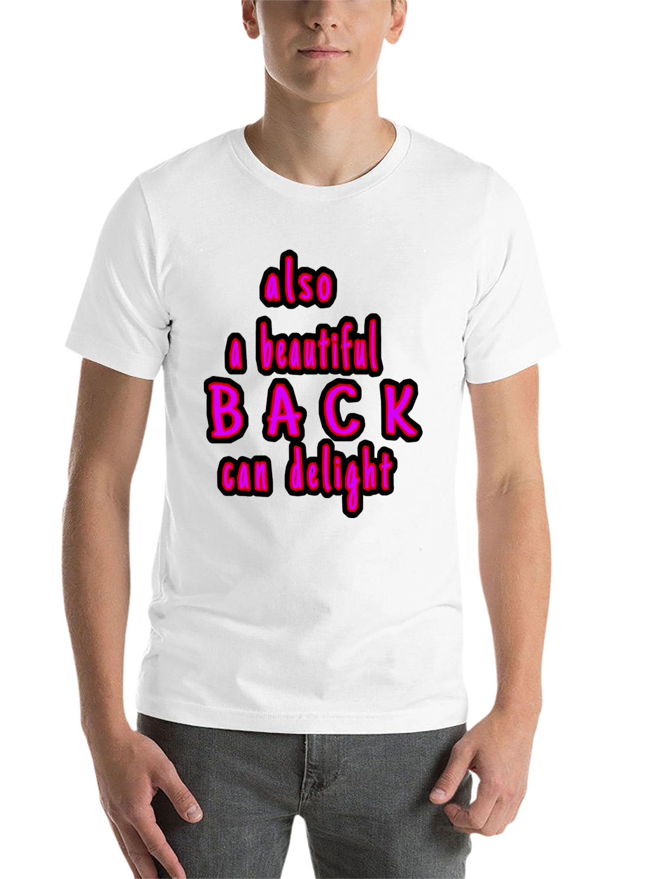 Black Humorous "Also a Beautiful Back" Graphic Tee view 14