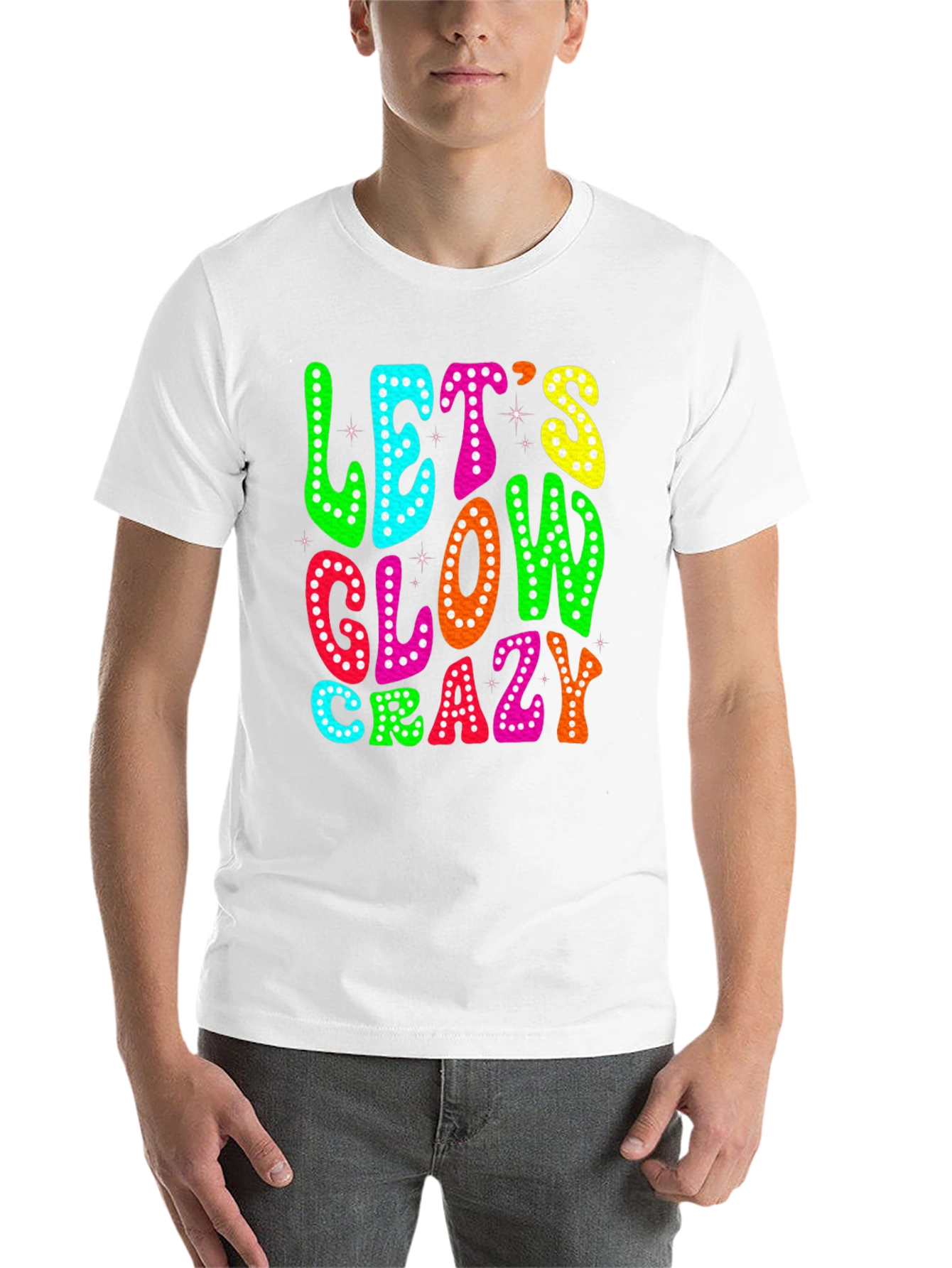 Black Let's Glow Crazy T-Shirt view 14
