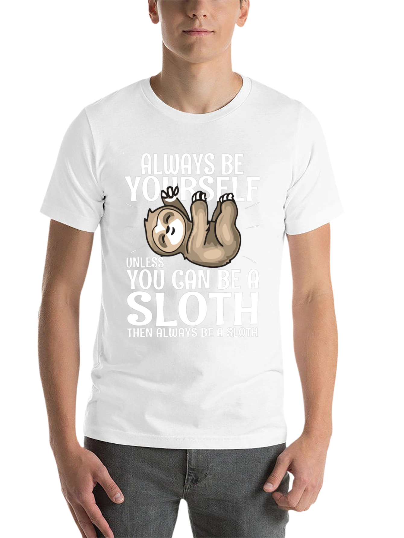 Black Always Be Yourself Sloth T-Shirt Funny Graphic Tee view 14