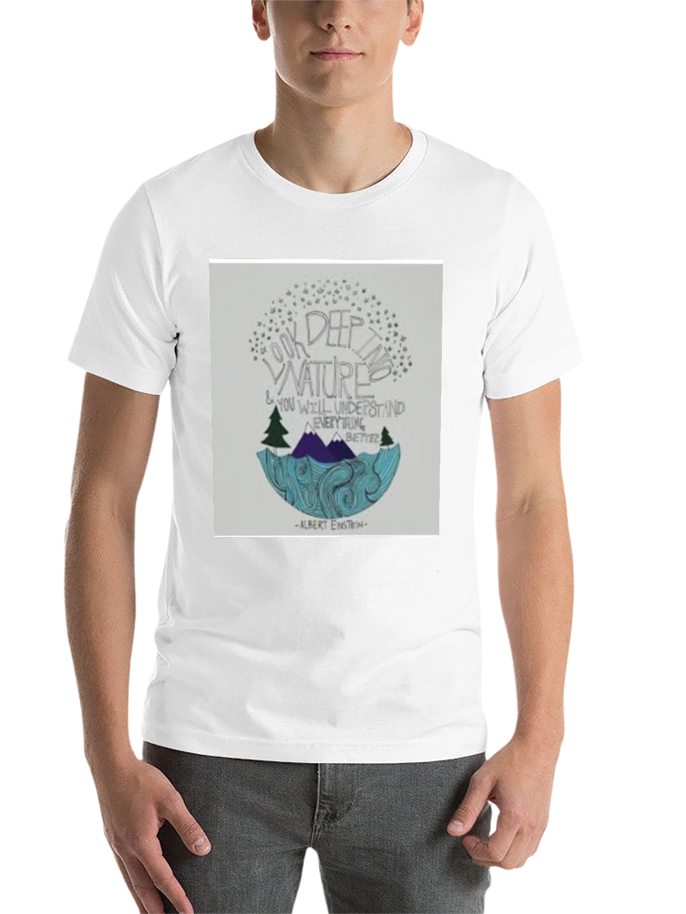 Black Nature Quote T-Shirt: Look Deep into Nature view 14
