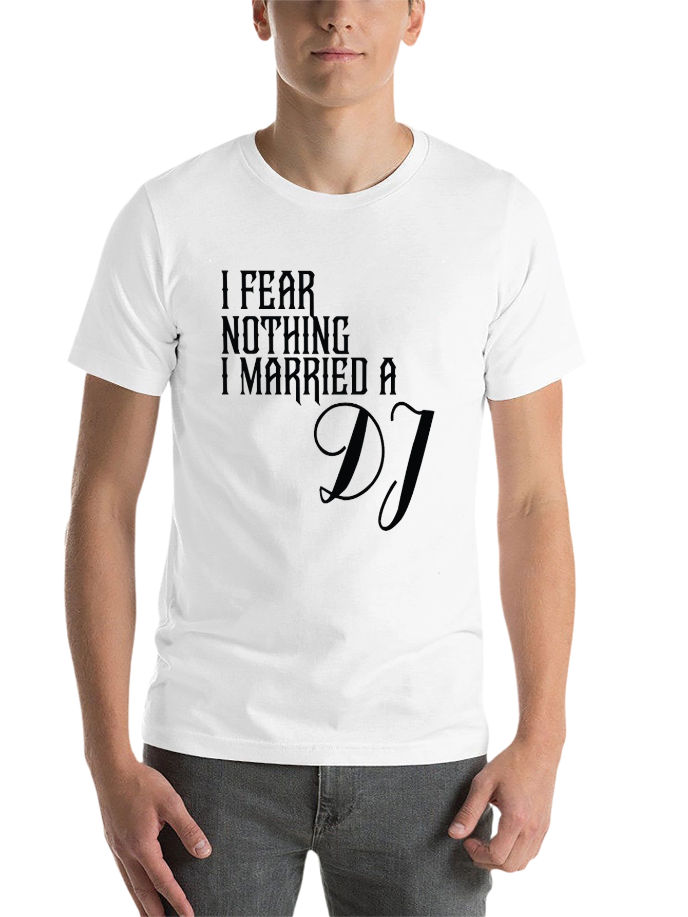 Black I Fear Nothing I Married A DJ T-Shirt view 14