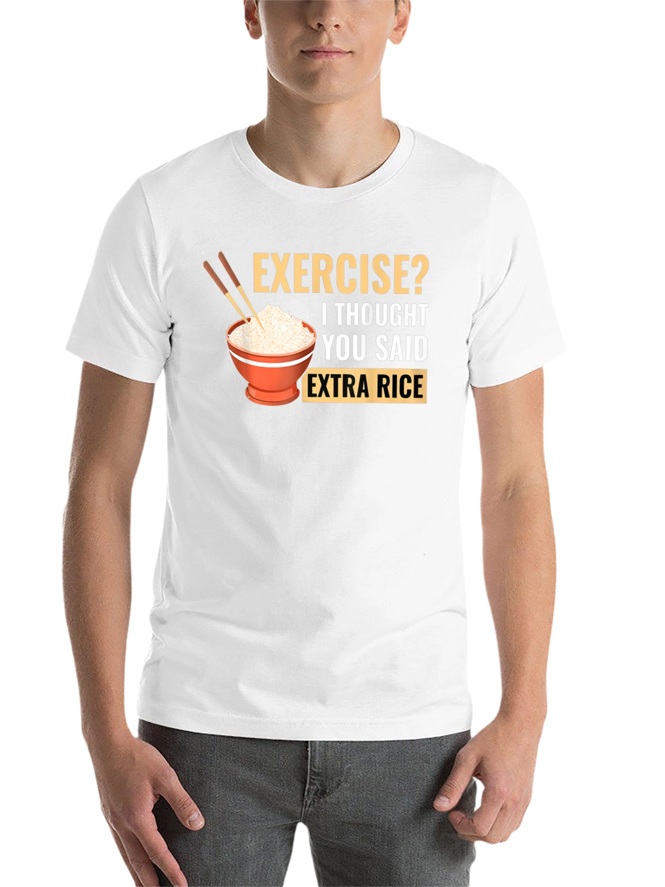 Exercise? Extra Rice T-Shirt - 14