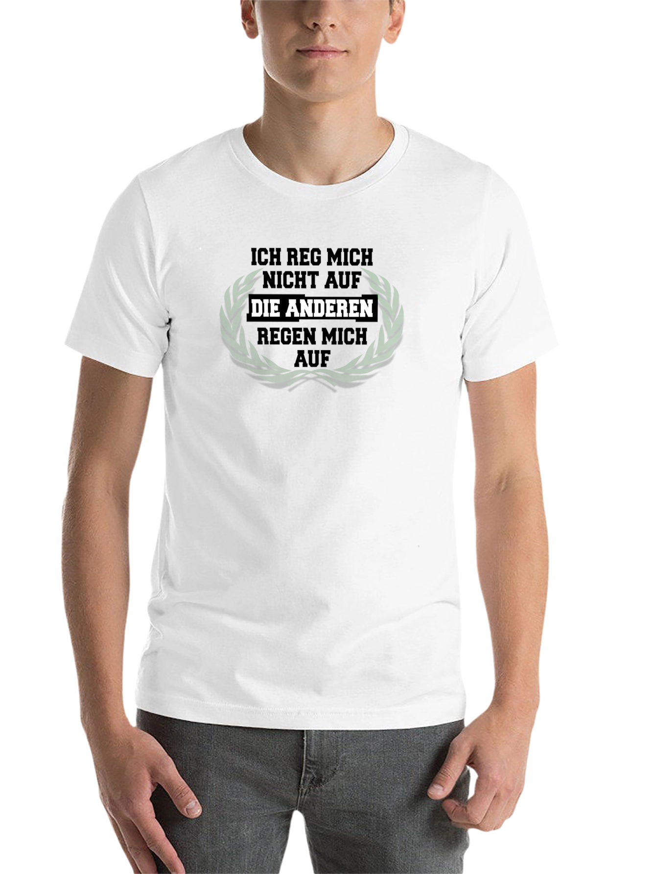 Black Sarcastic German T-Shirt - Die Anderen Regen Mich Auf view 14