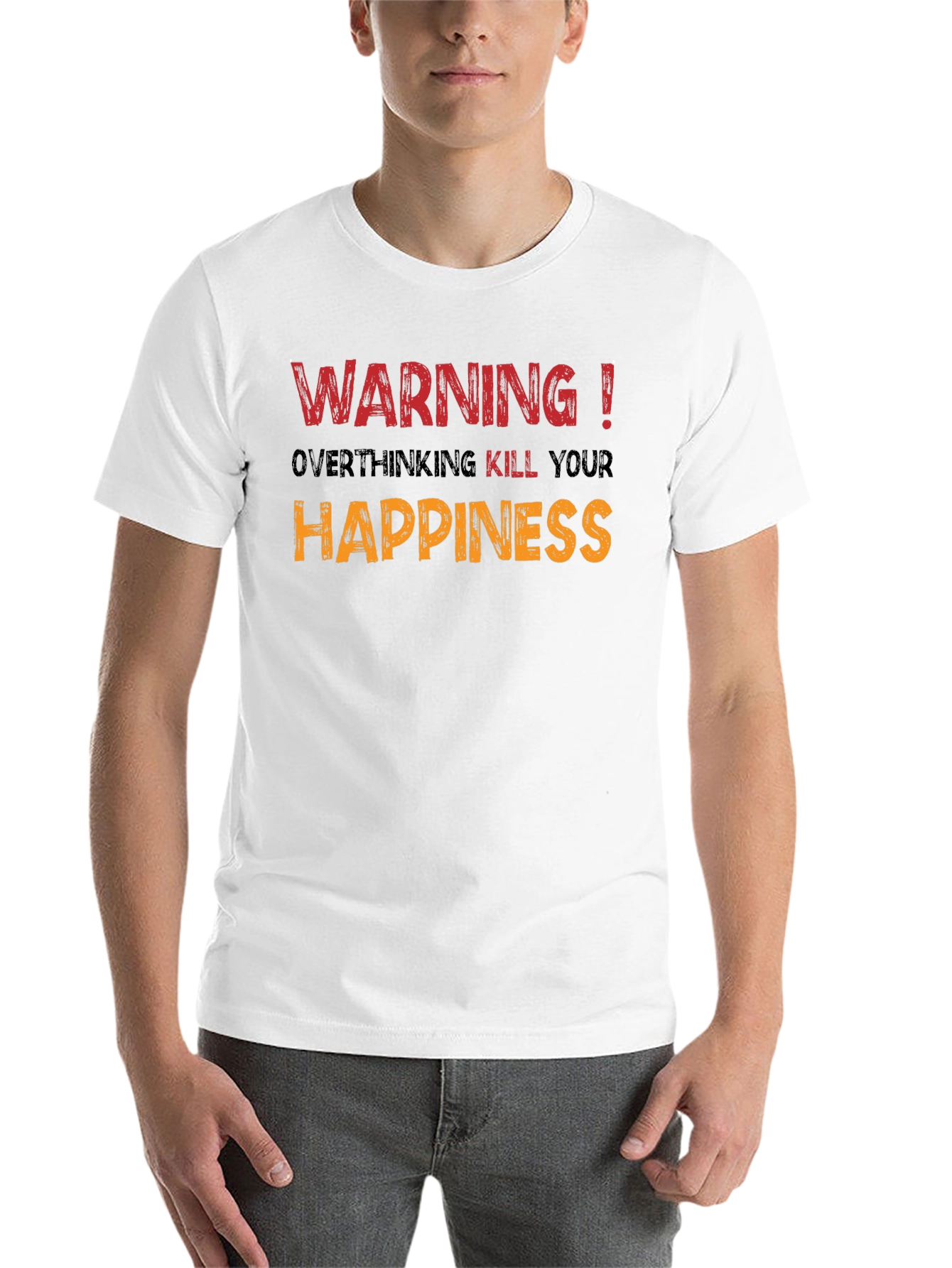 Black Warning! Overthinking Kills Happiness Graphic Tee view 14
