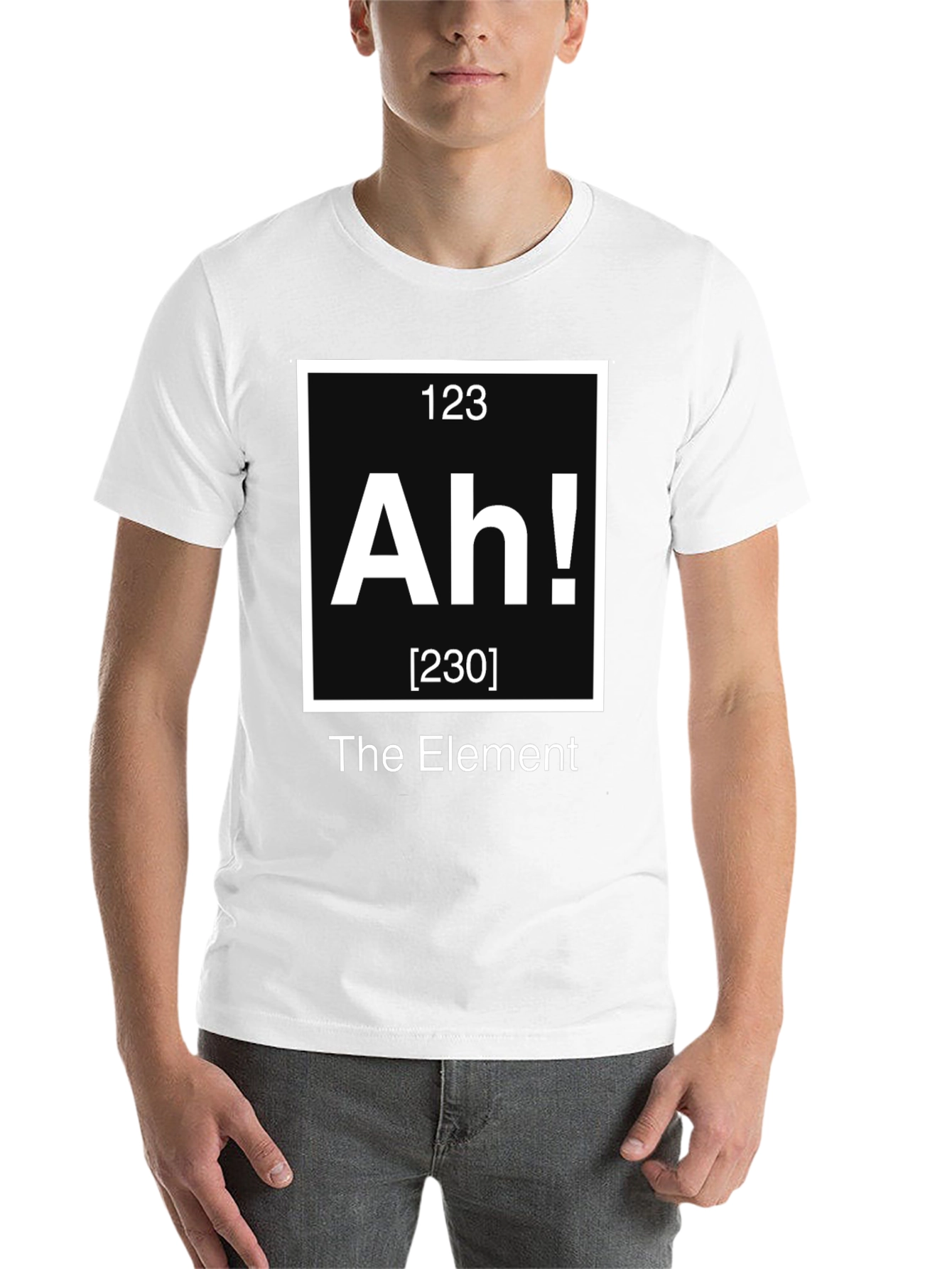 The Element "Ah!" T-Shirt - Chemistry Periodic Table Humor - 14