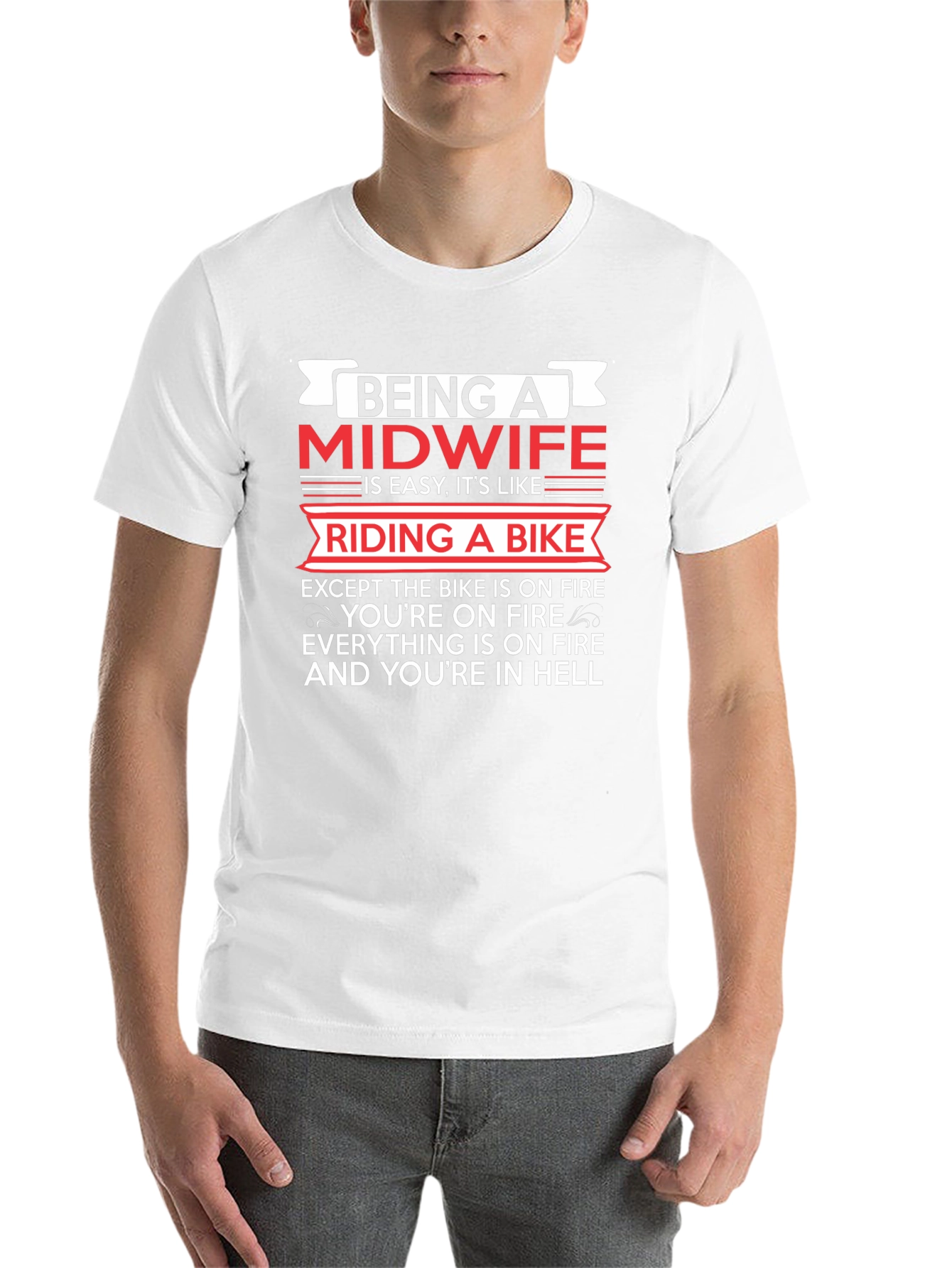 Midwife On Fire T-Shirt - Funny Midwife Gift - 14