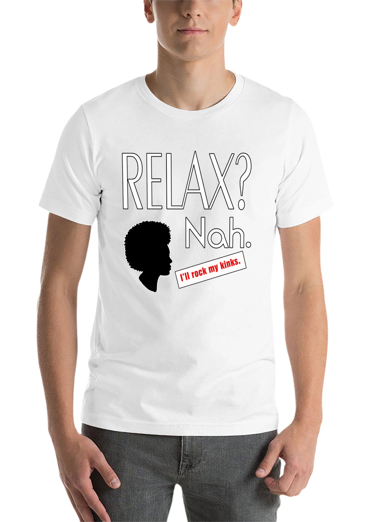 Black Relax? Nah. Rock My Kinks T-Shirt - Afro Pride view 14